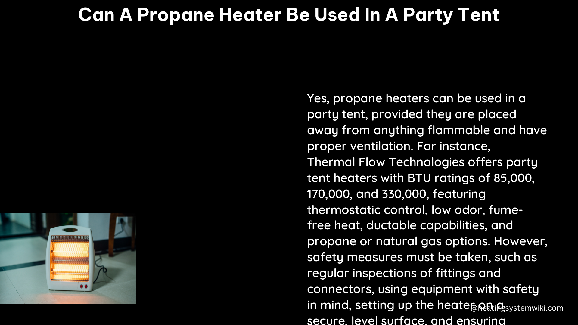 can a propane heater be used in a party tent