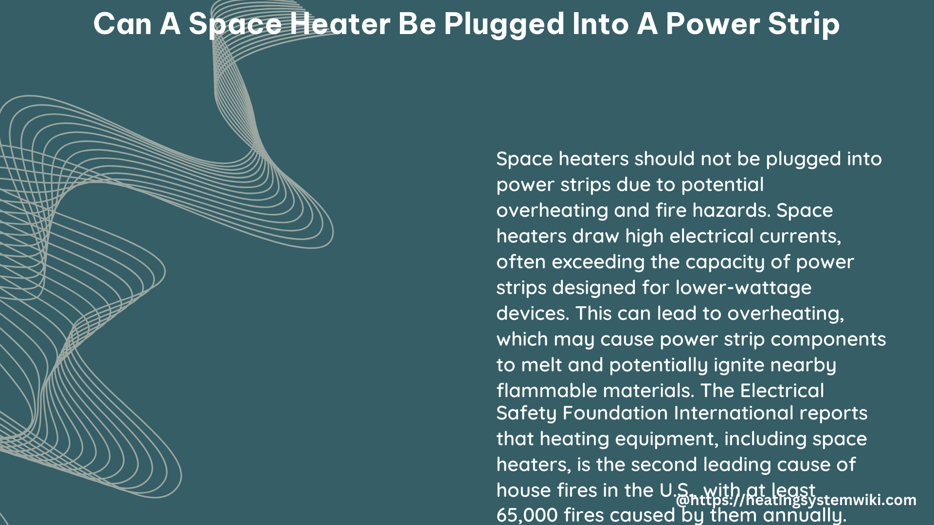 can a space heater be plugged into a power strip