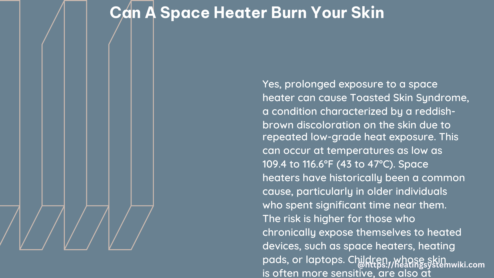 can a space heater burn your skin