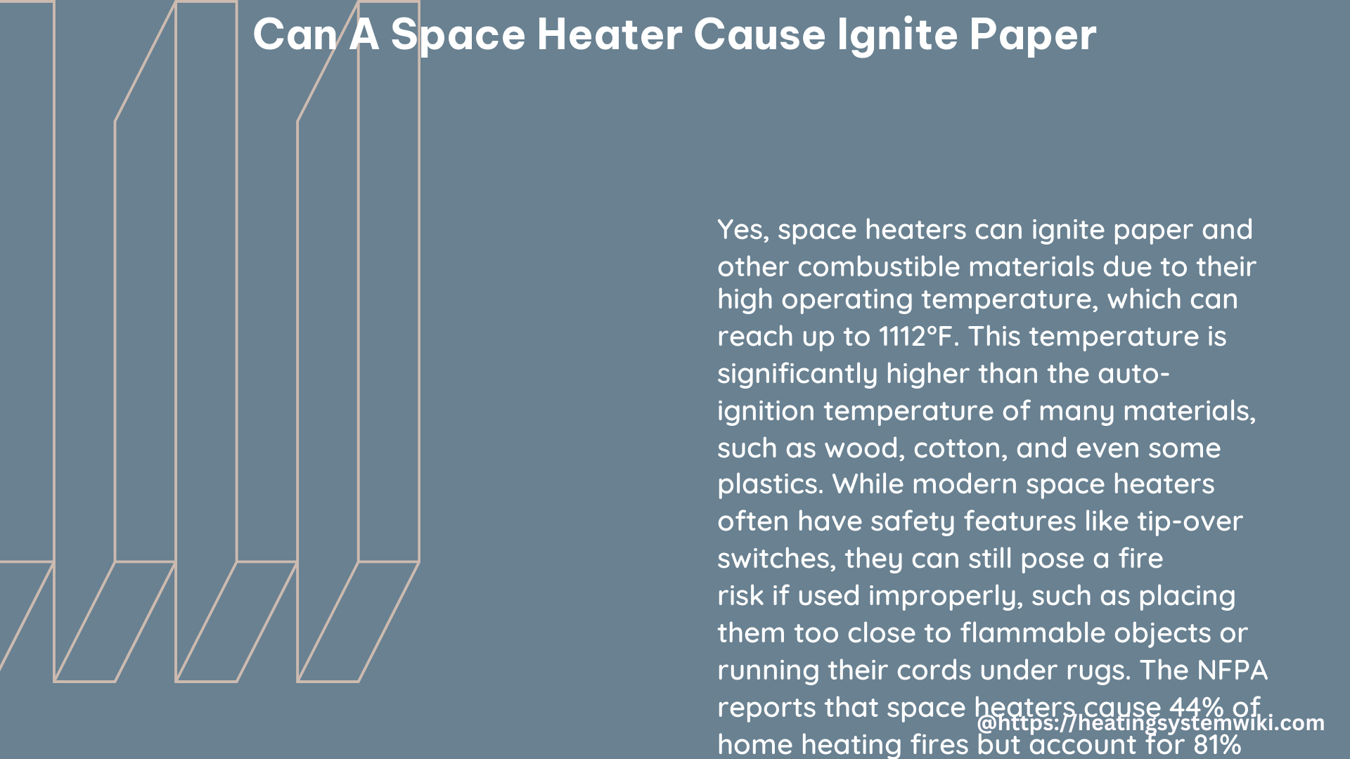 can a space heater cause ignite paper