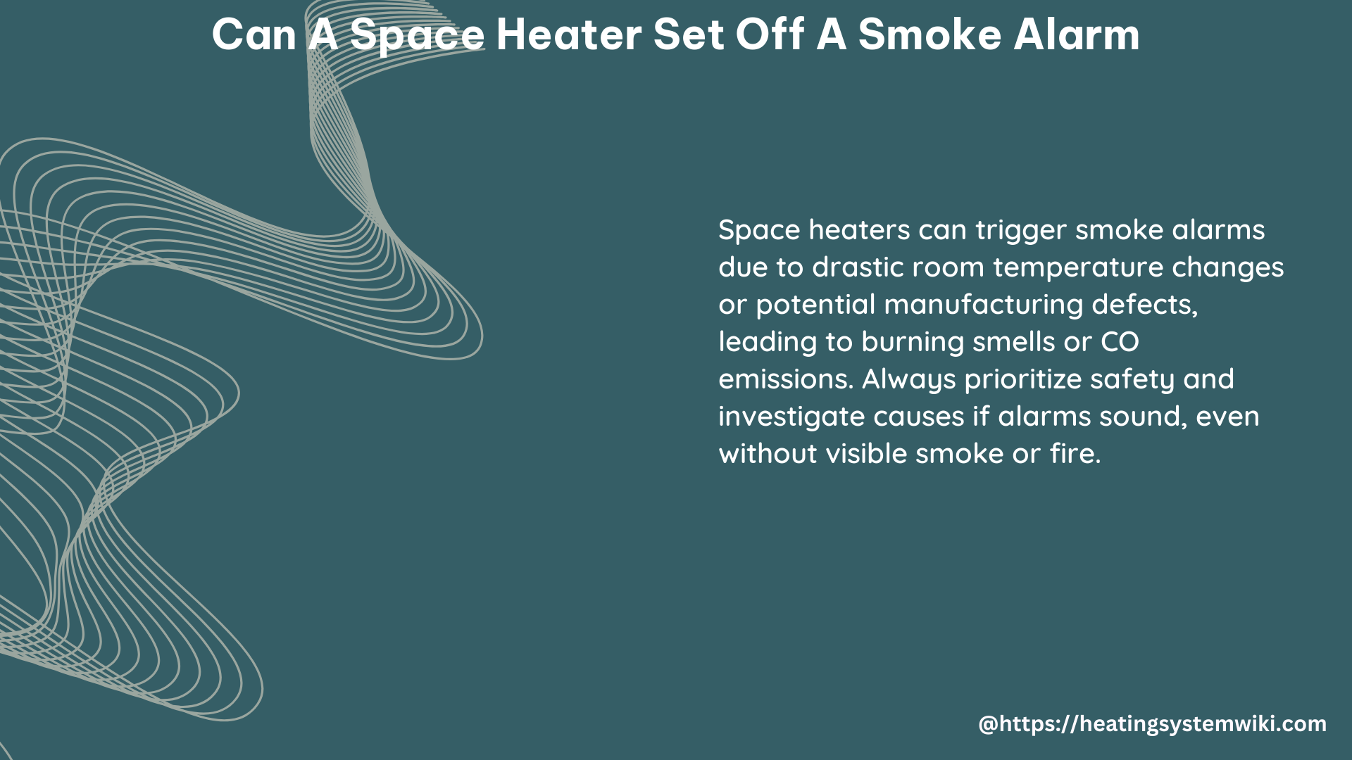 can a space heater set off a smoke alarm