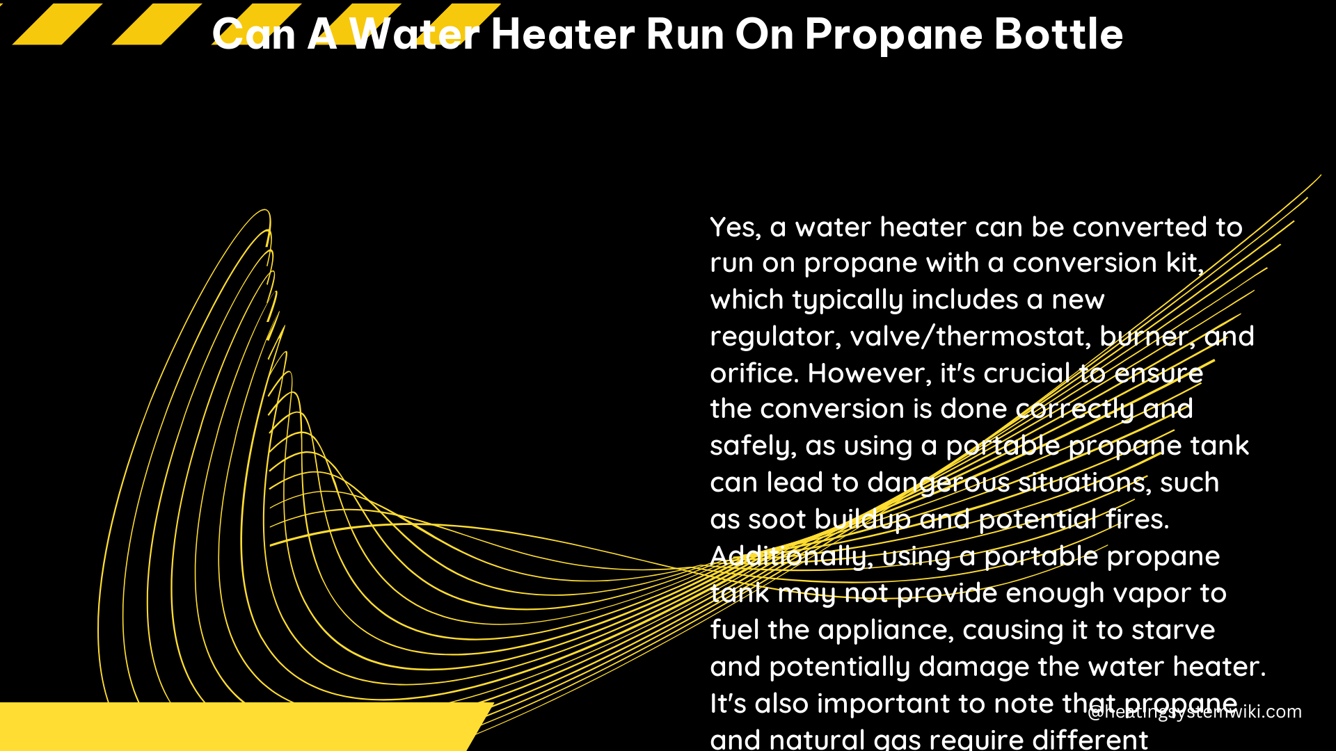 can a water heater run on propane bottle
