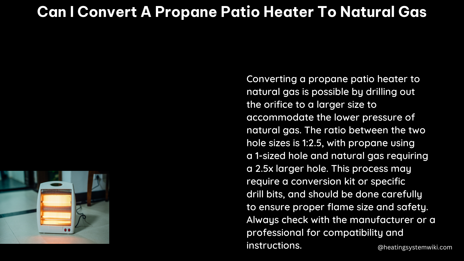can i convert a propane patio heater to natural gas