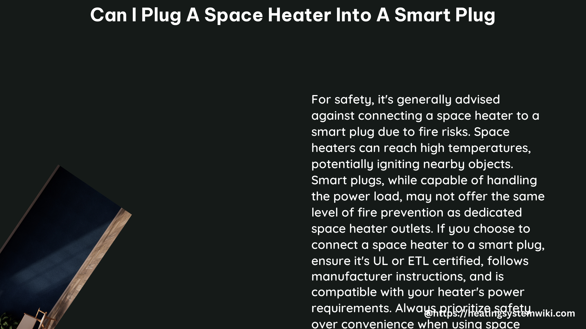 can i plug a space heater into a smart plug