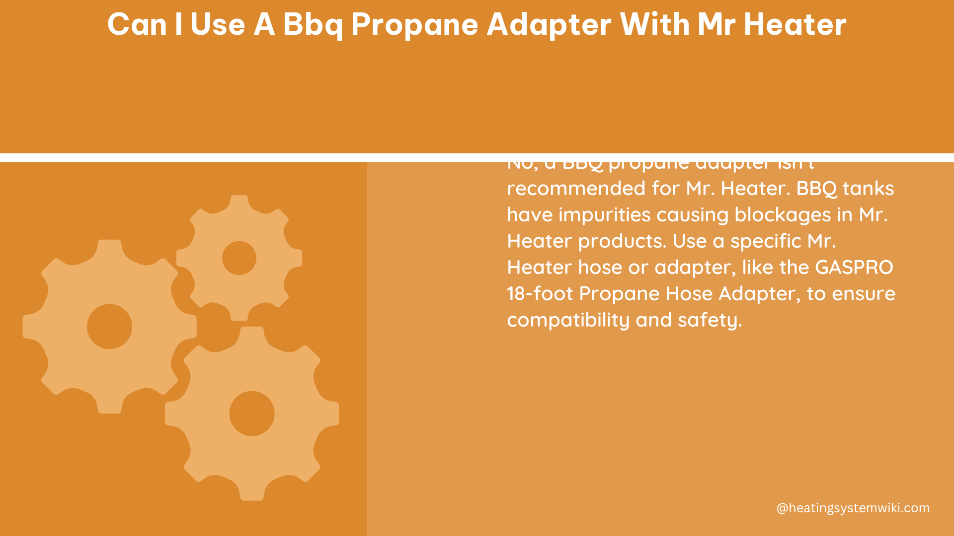 can i use a bbq propane adapter with mr heater