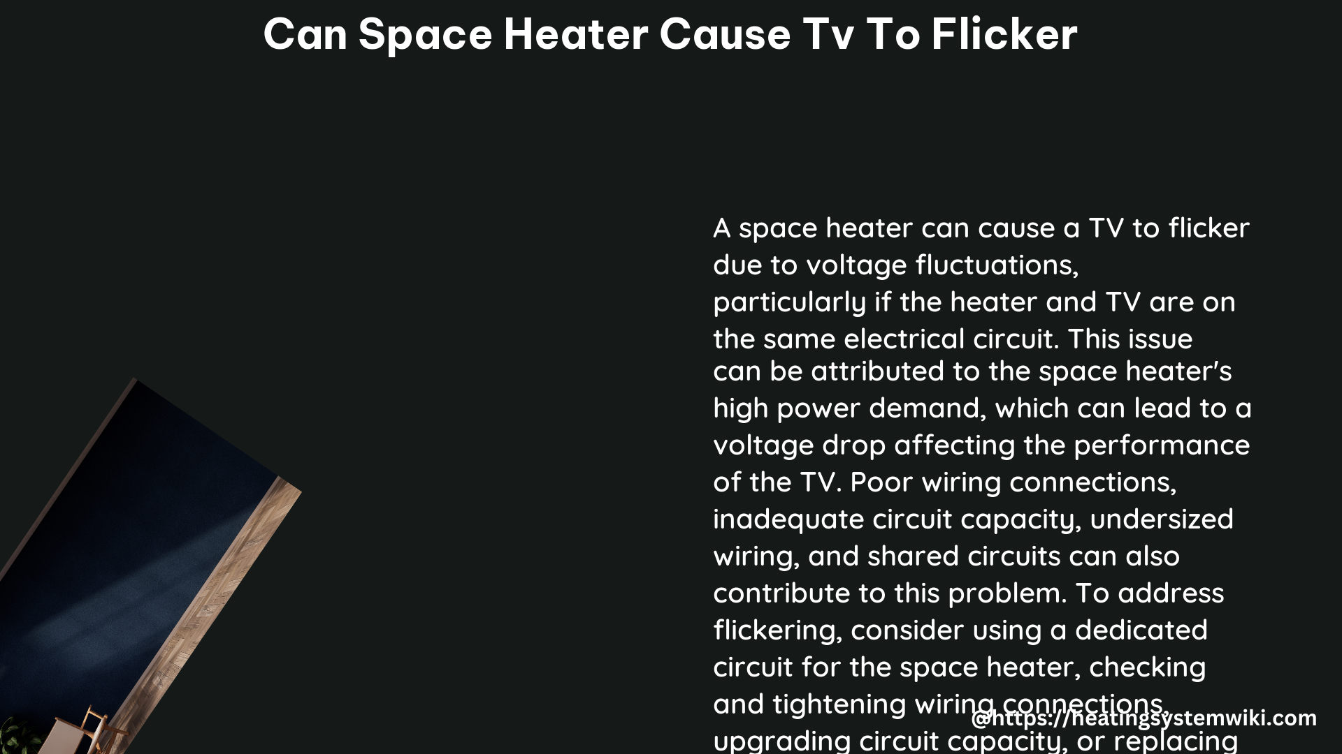 can space heater cause tv to flicker