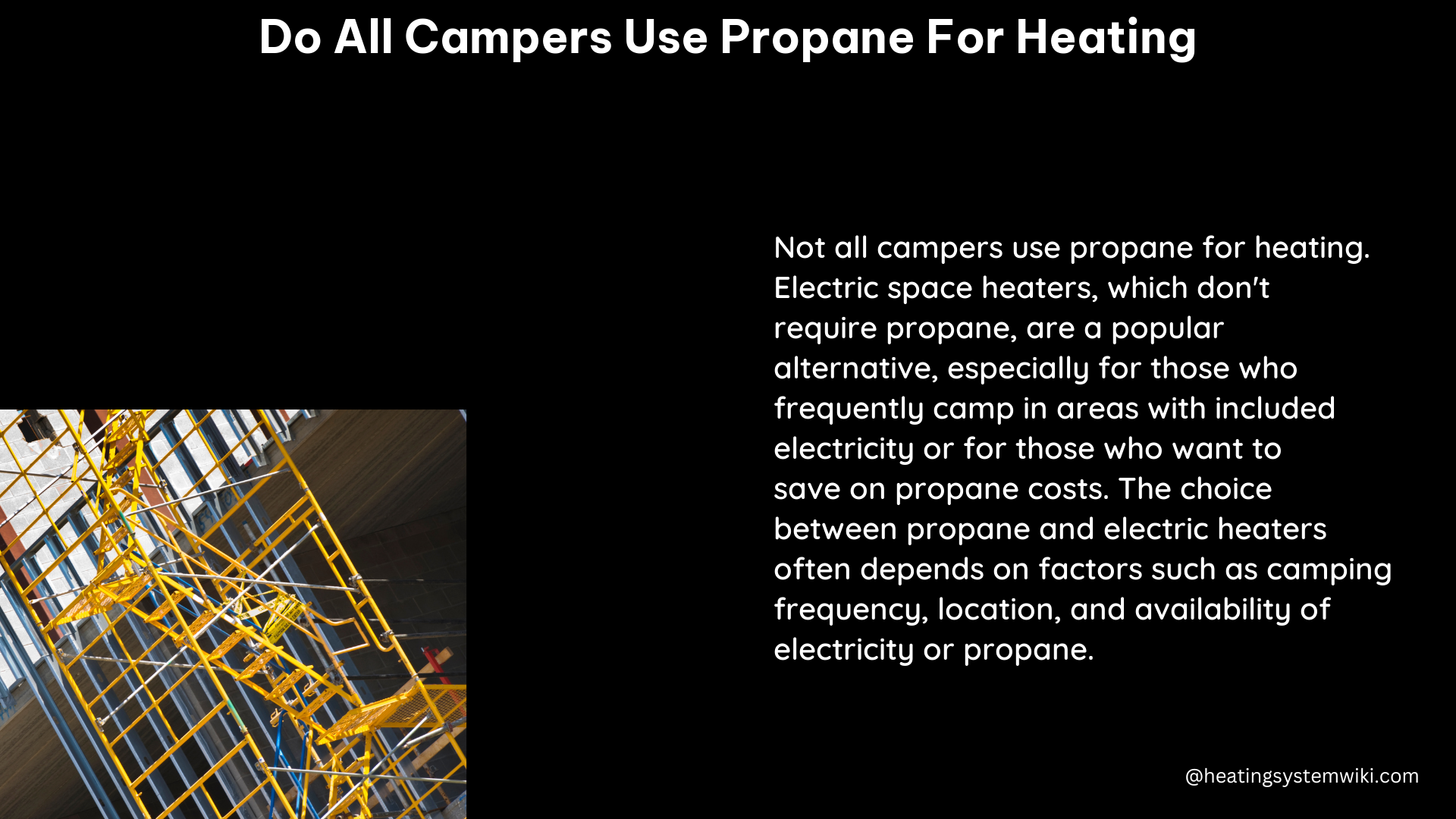 do all campers use propane for heating