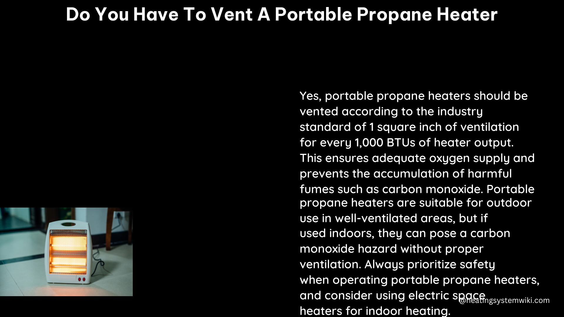 do you have to vent a portable propane heater