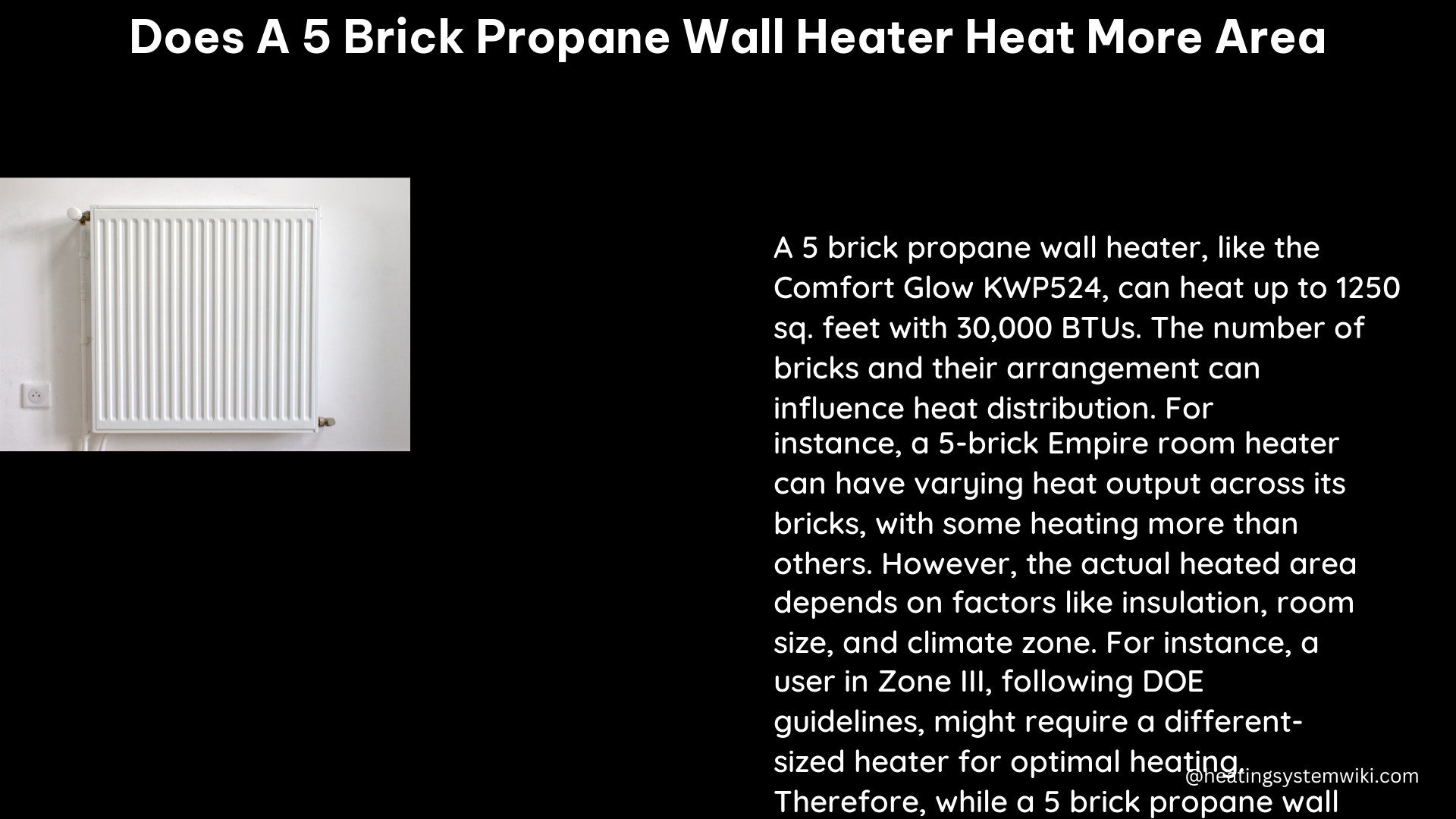 does a 5 brick propane wall heater heat more area