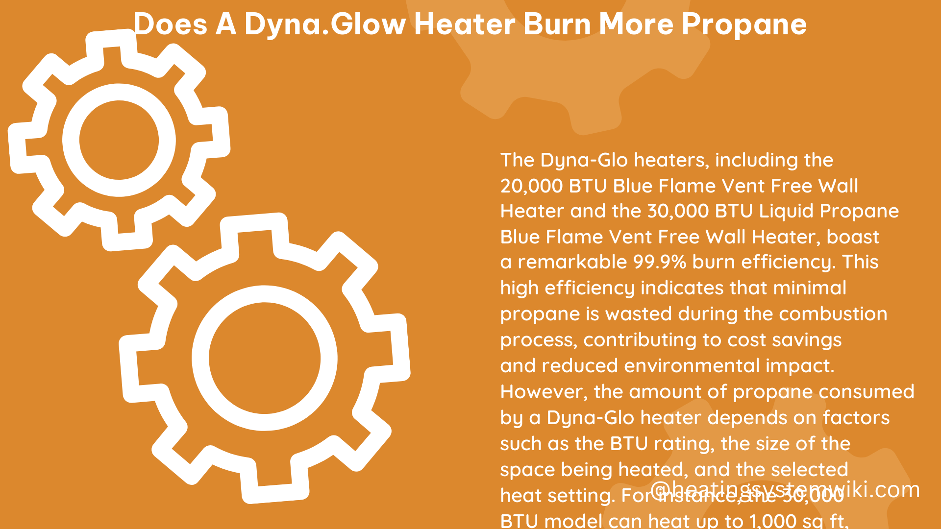 does a dyna.glow heater burn more propane