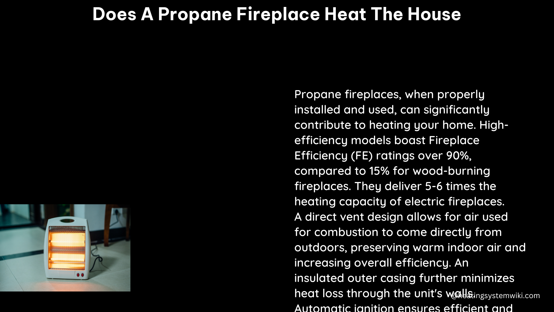 does a propane fireplace heat the house