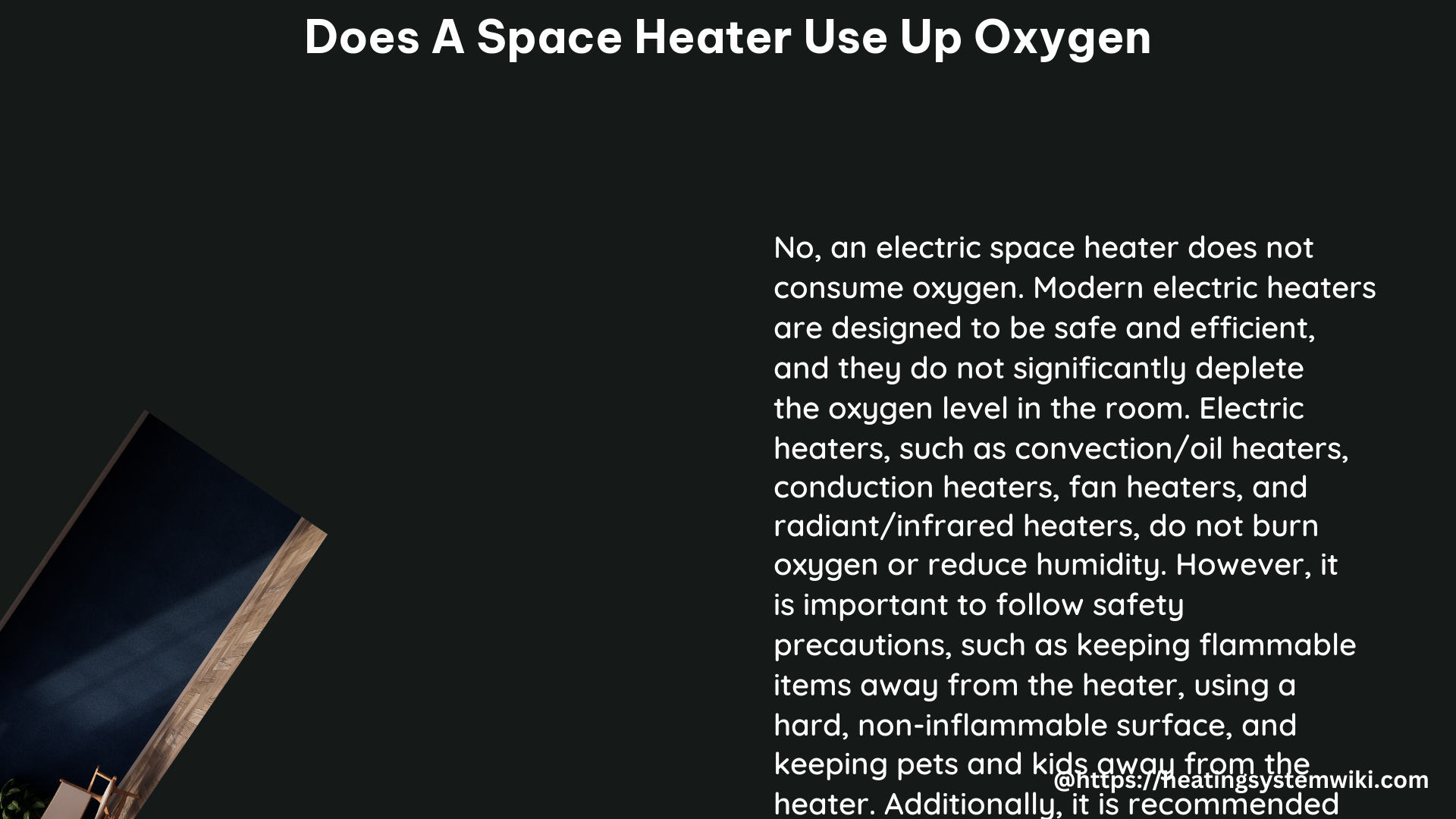 does a space heater use up oxygen