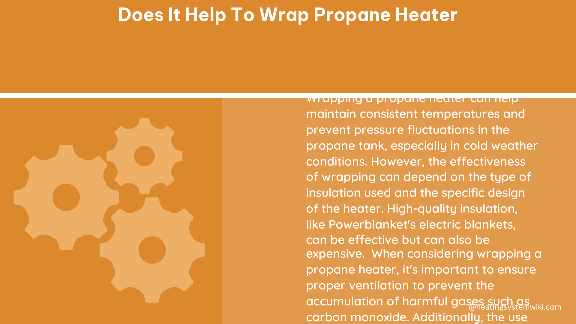 does it help to wrap propane heater
