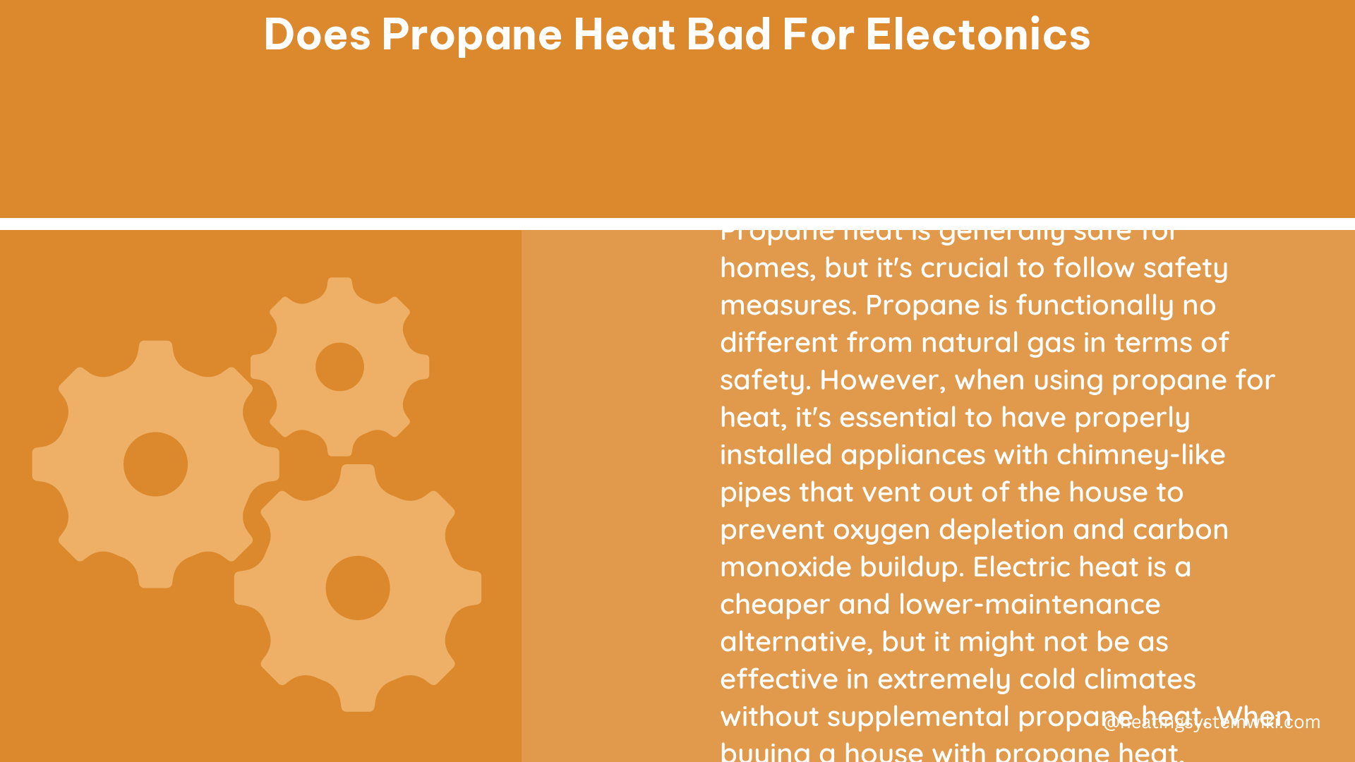 does propane heat bad for electonics