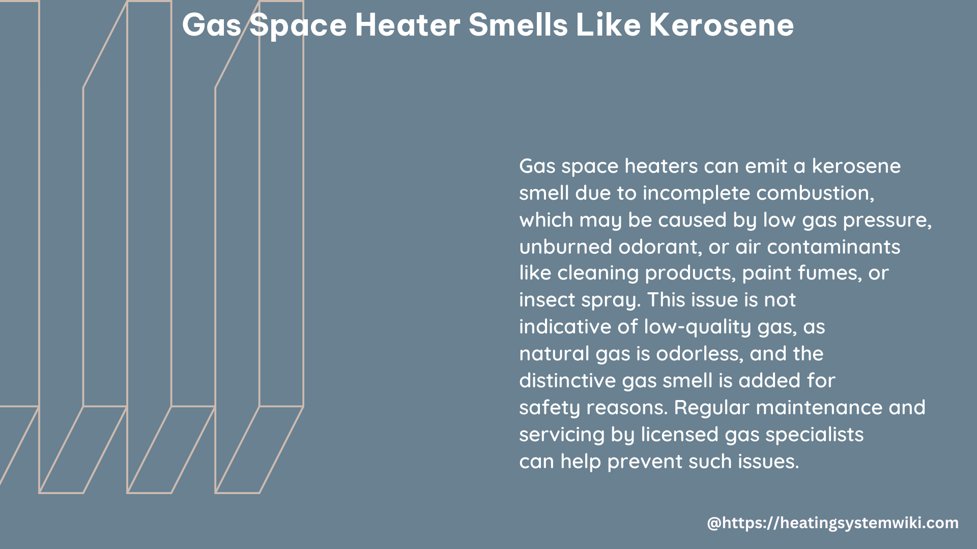 gas space heater smells like kerosene