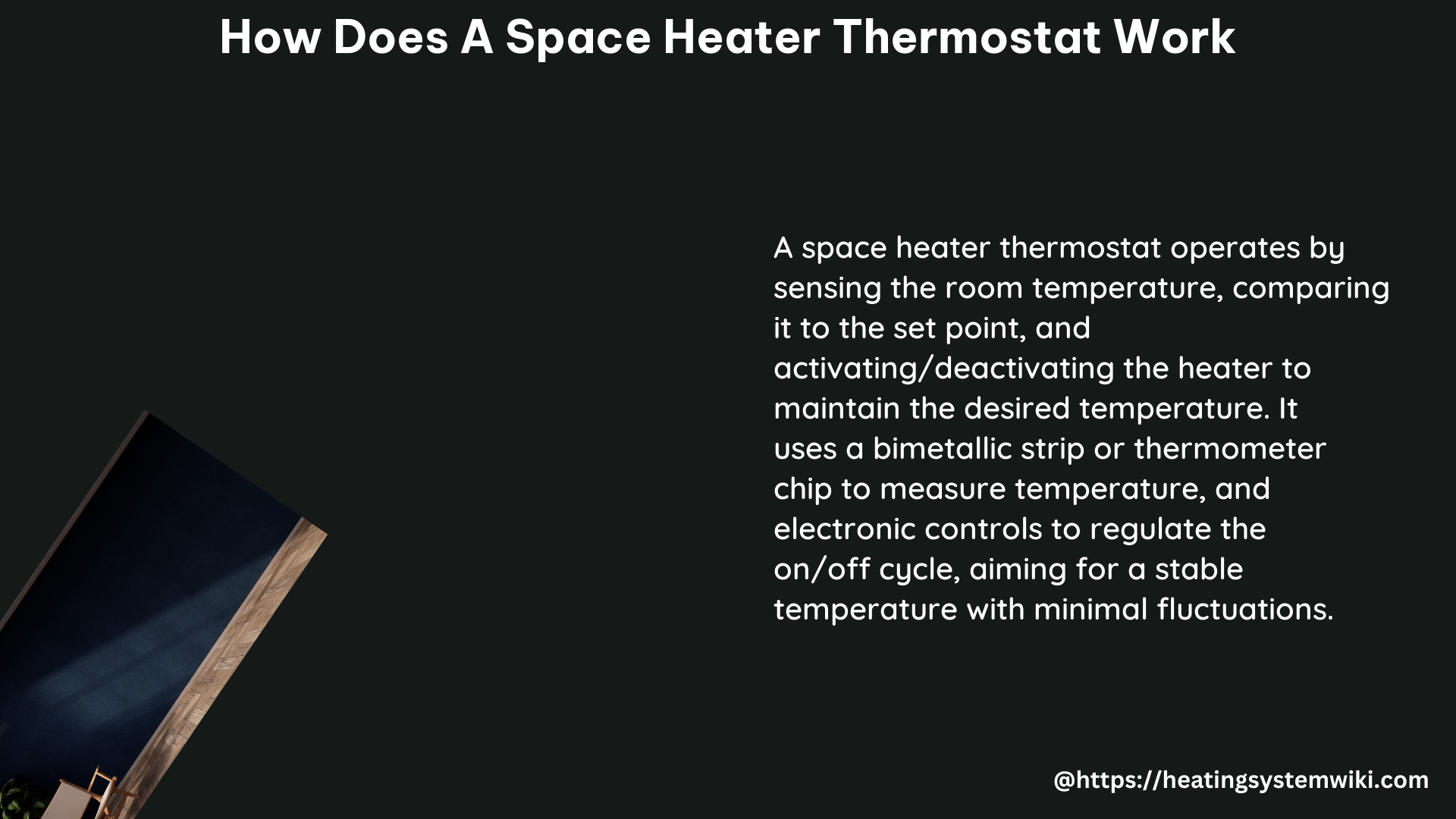 how does a space heater thermostat work