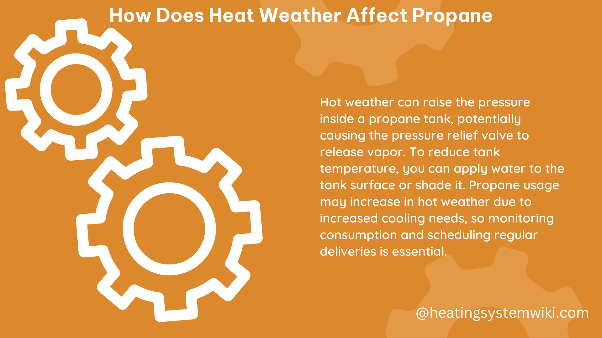 how does heat weather affect propane