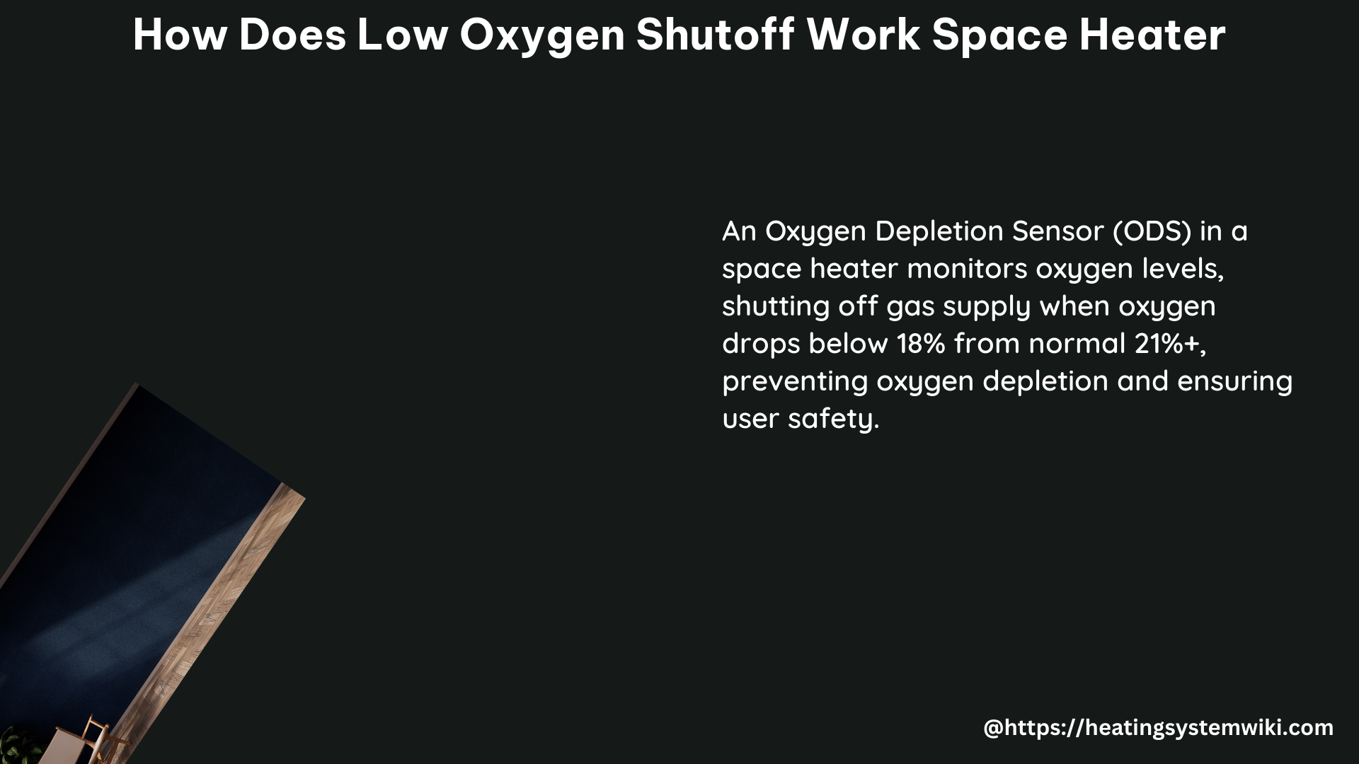 how does low oxygen shutoff work space heater