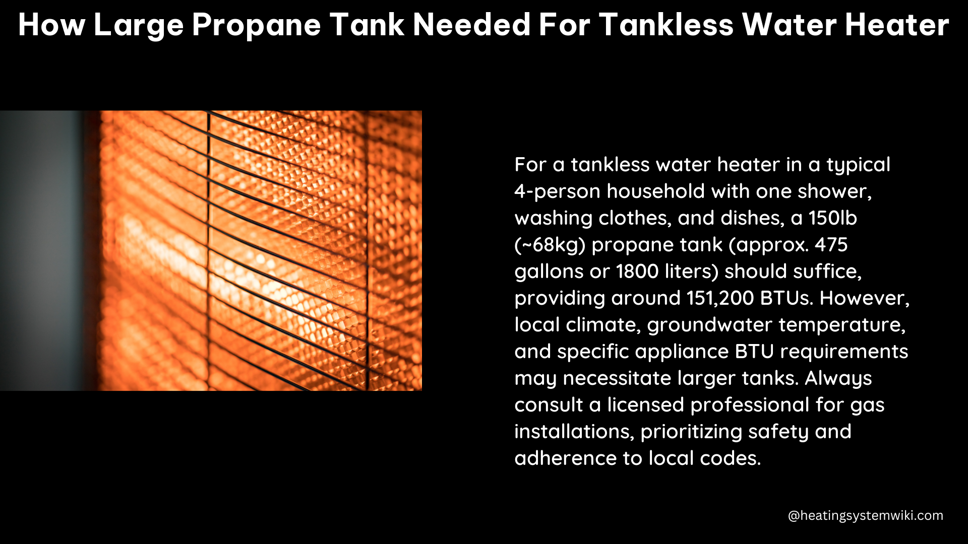 how large propane tank needed for tankless water heater