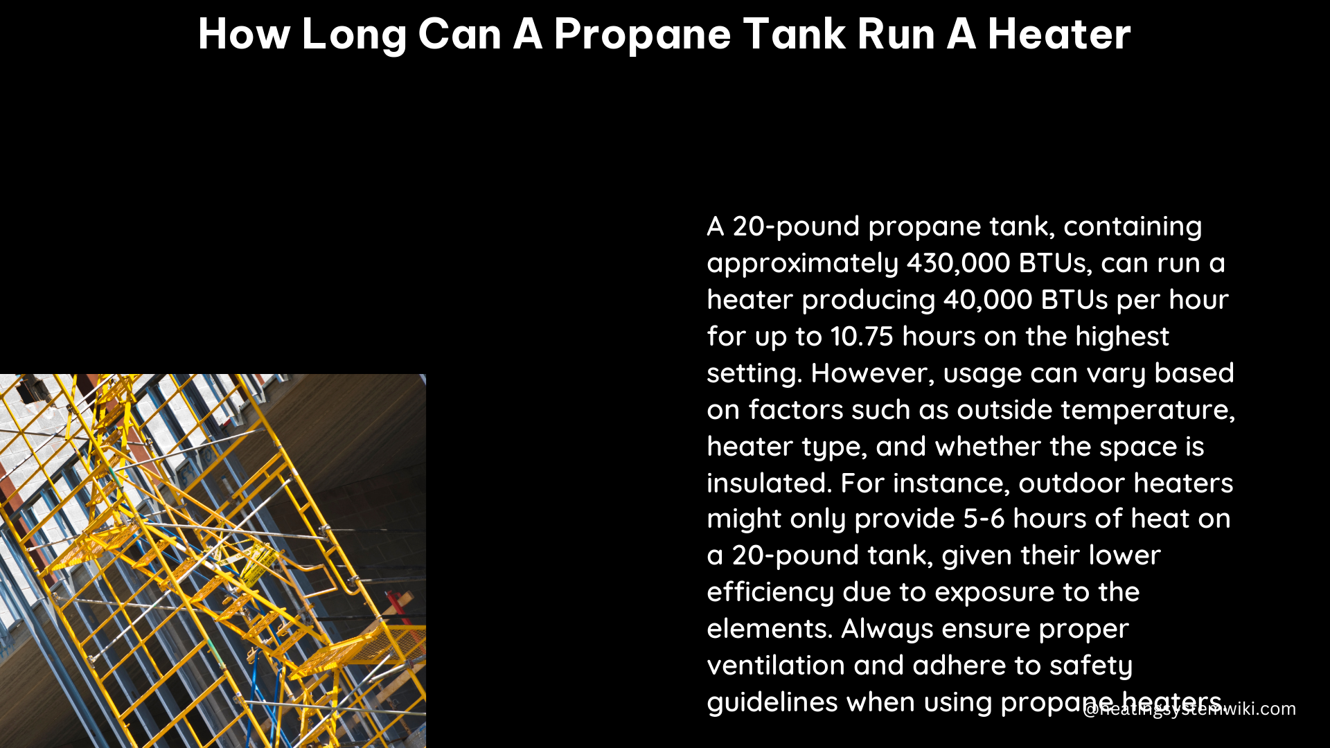 how long can a propane tank run a heater