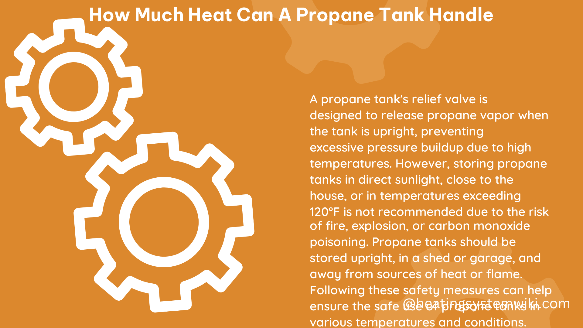 how much heat can a propane tank handle