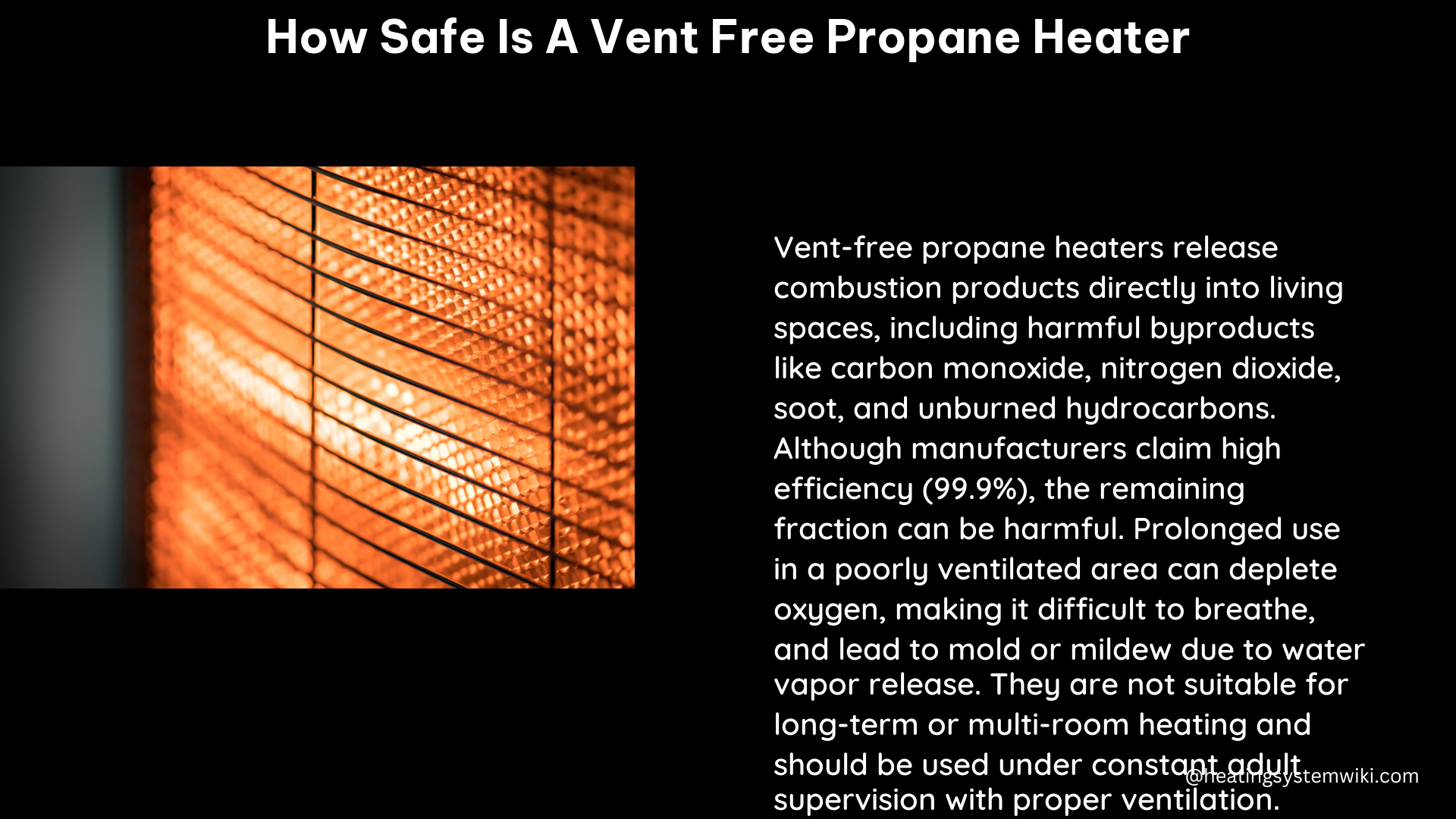 how safe is a vent free propane heater