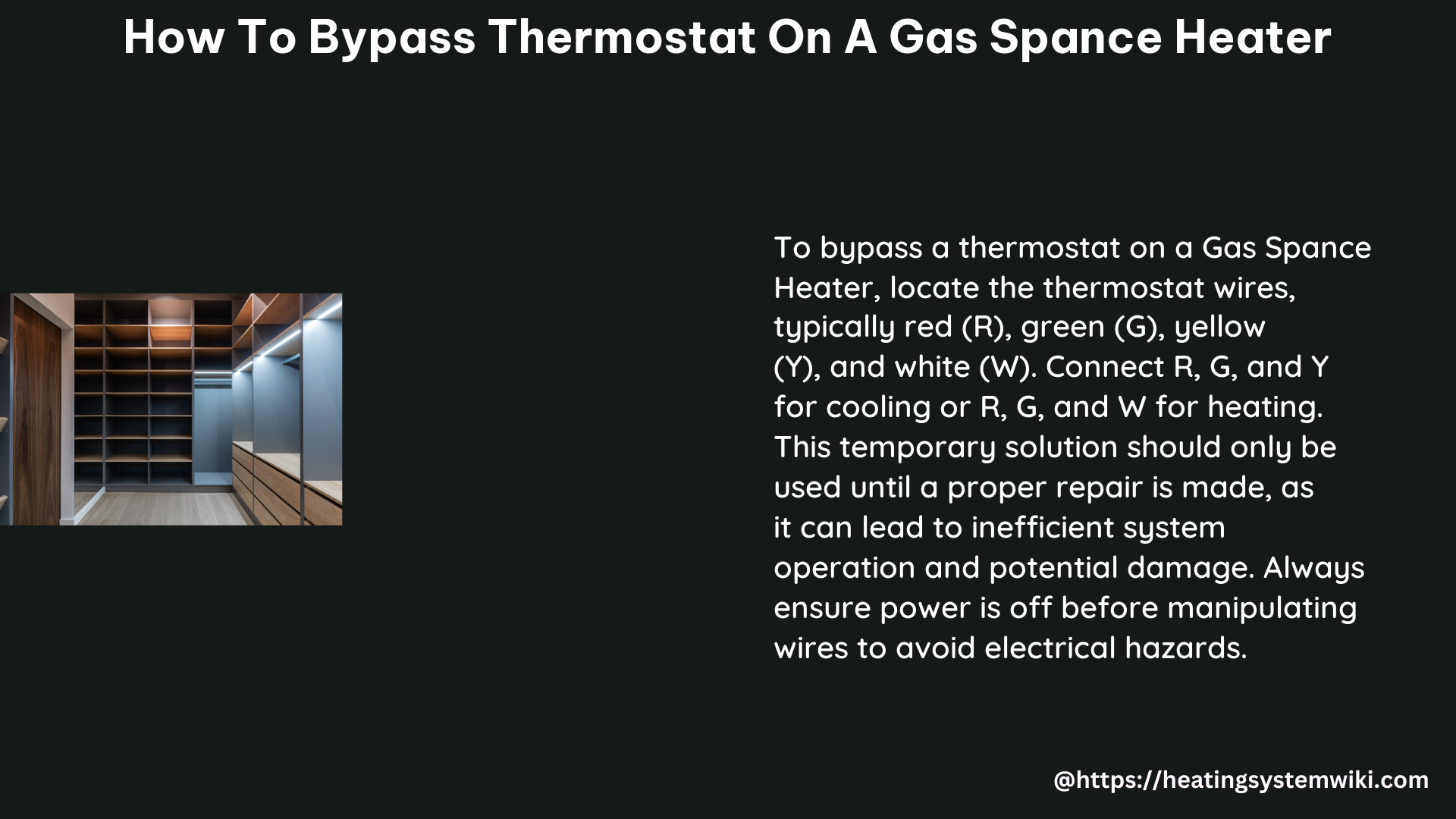 how to bypass thermostat on a Gas Spance Heater