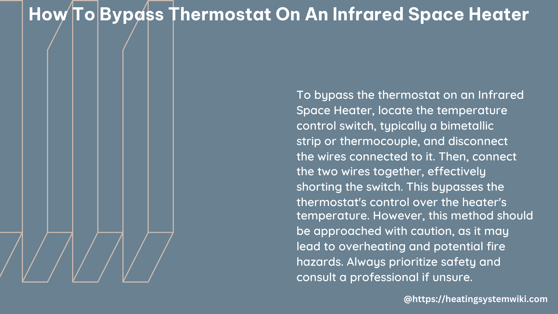 how to bypass thermostat on an Infrared Space heater