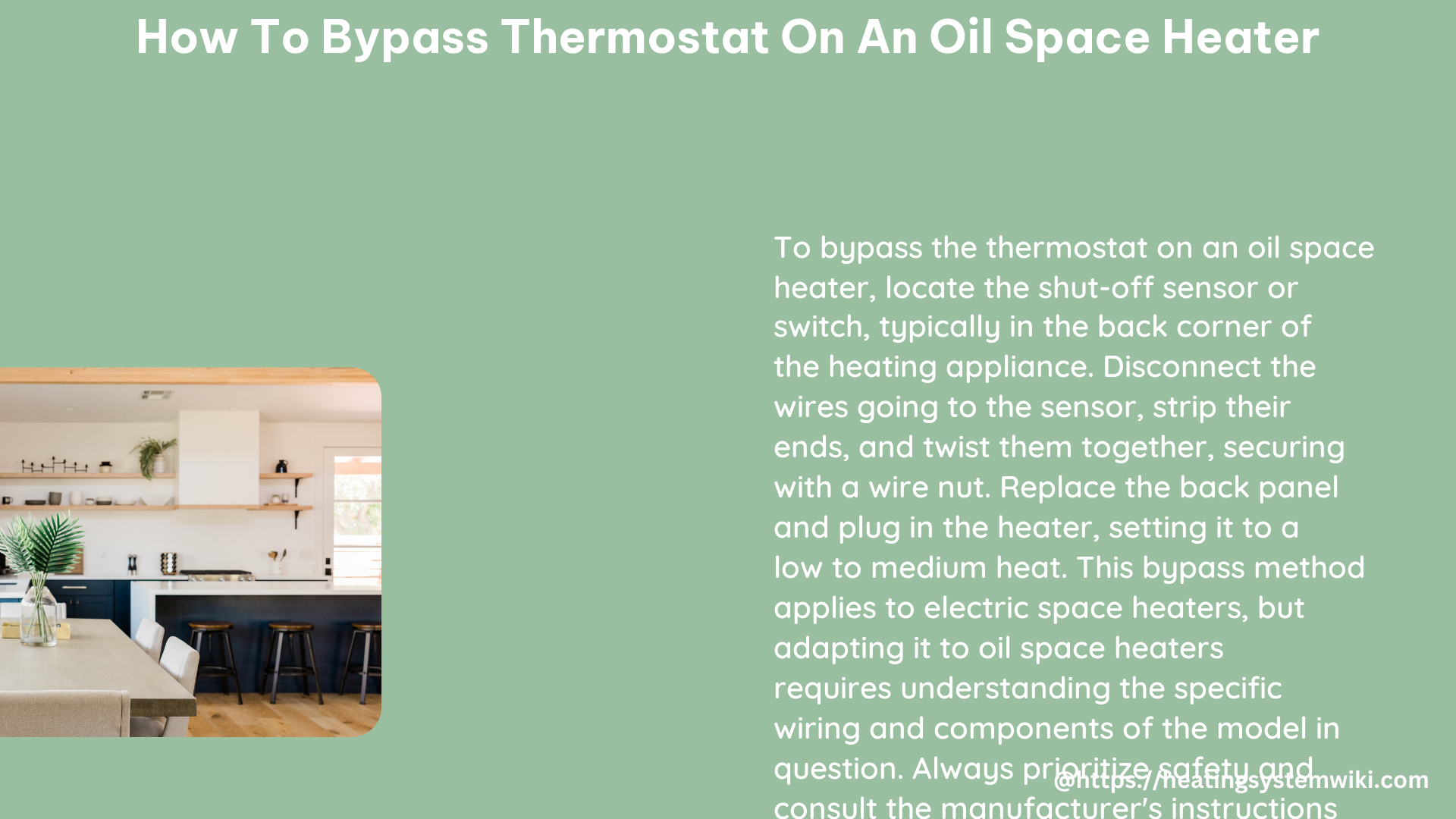 how to bypass thermostat on an Oil Space heater