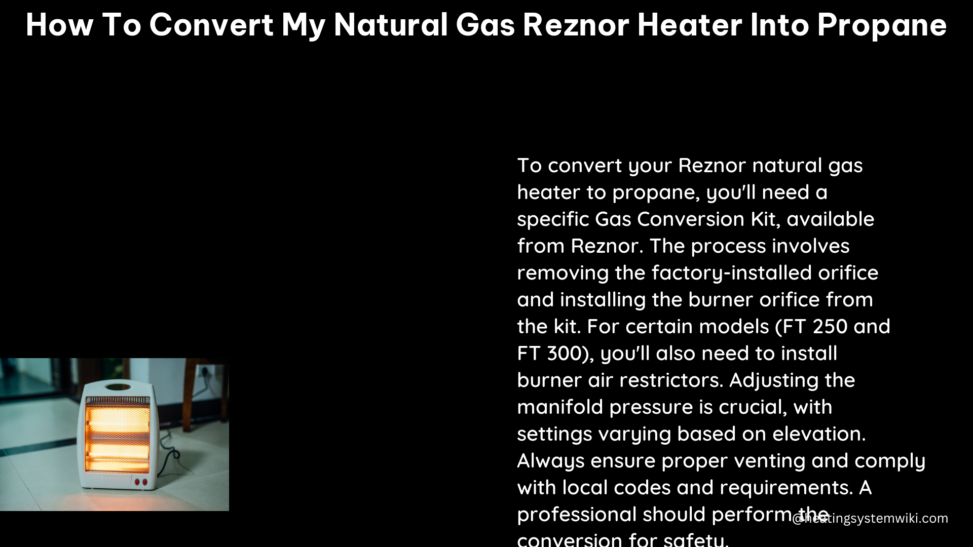 how to convert my natural gas reznor heater into propane