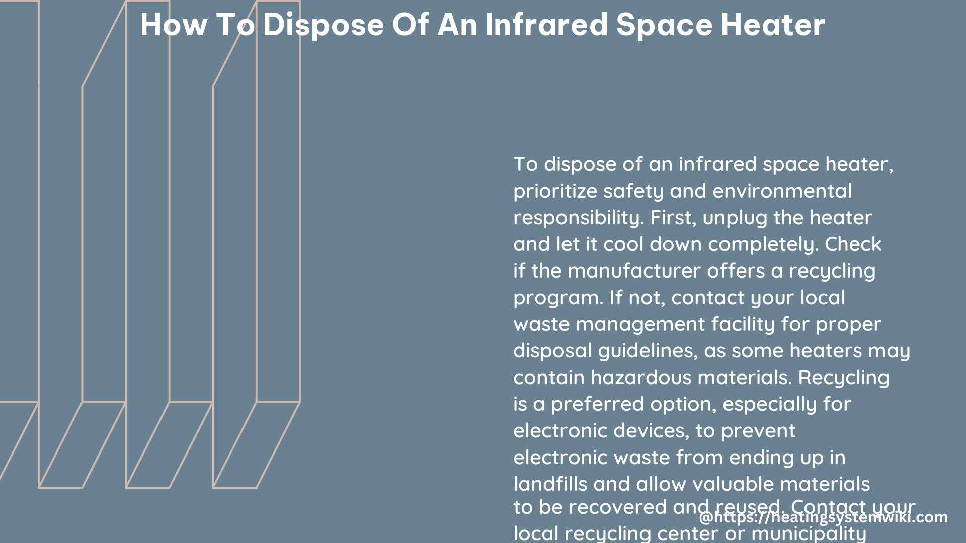 how to dispose of an Infrared Space Heater