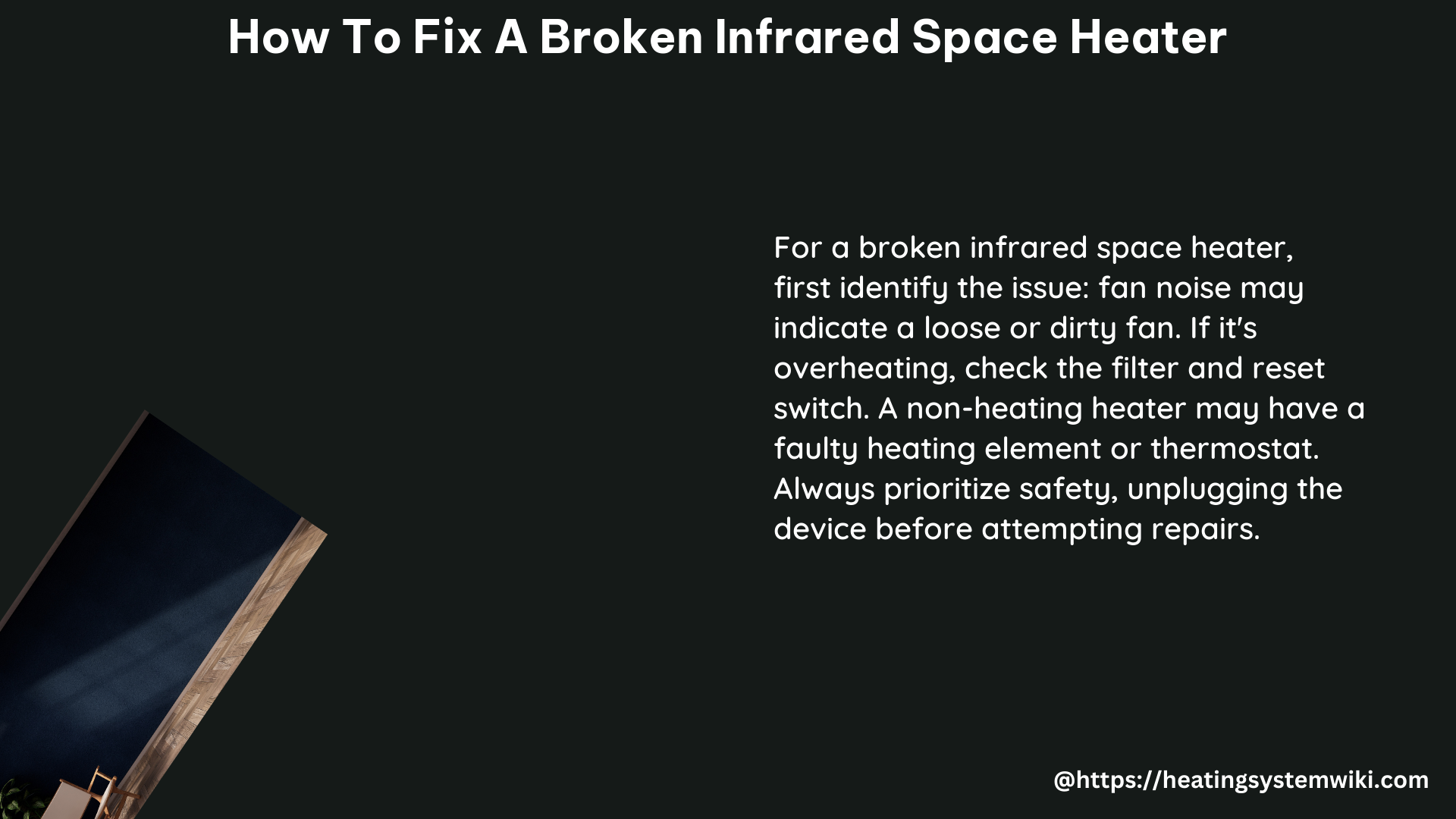 how to fix a broken Infrared Space Heater