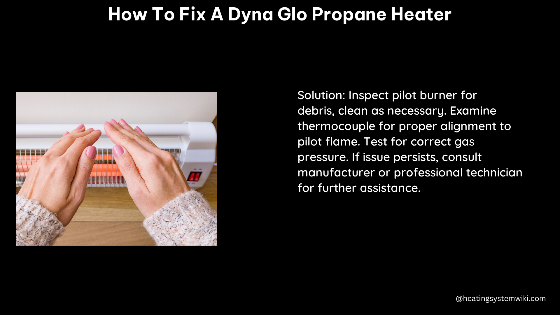 how to fix a dyna glo propane heater