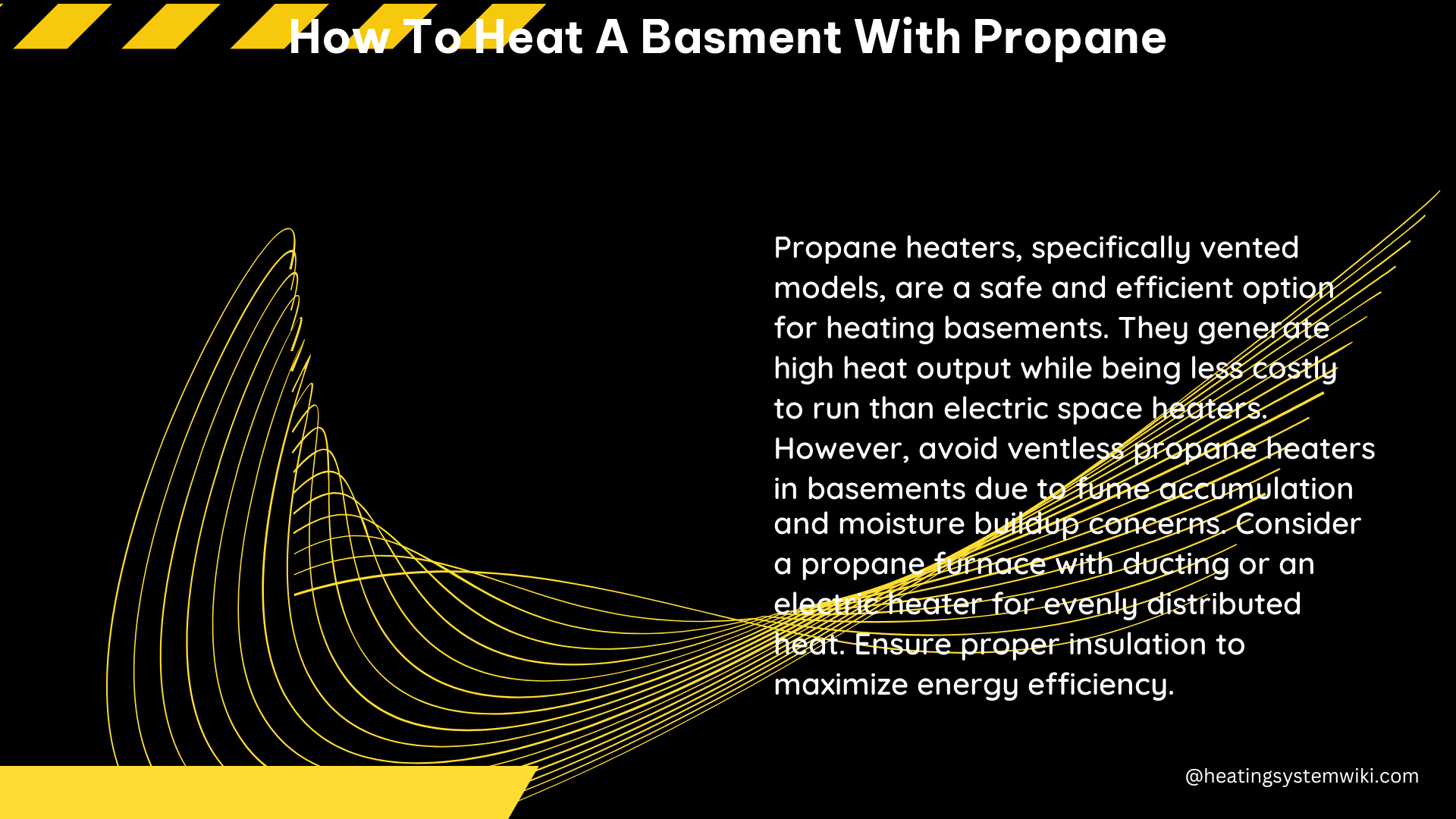 how to heat a basment with propane