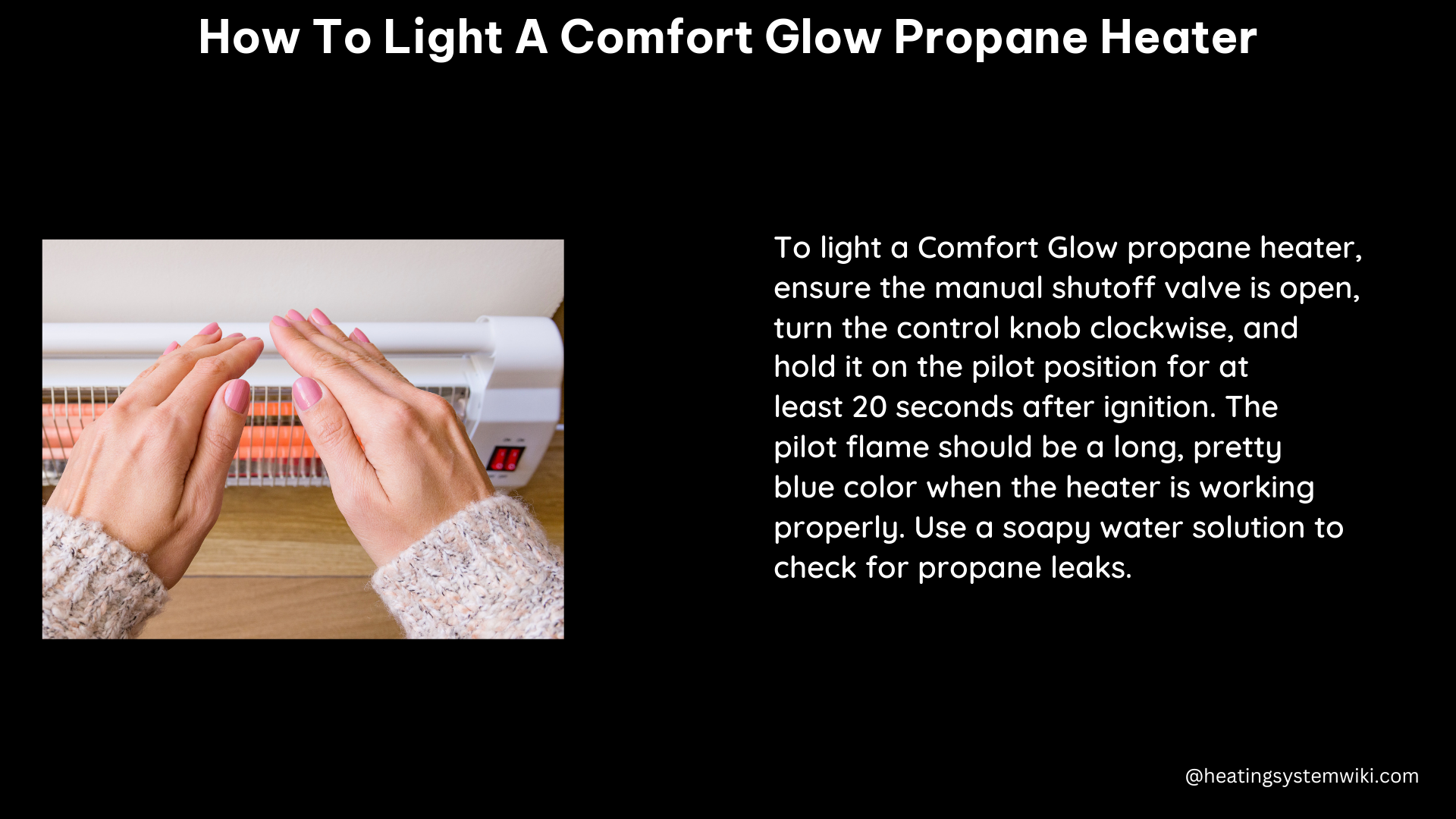 how to light a comfort glow propane heater
