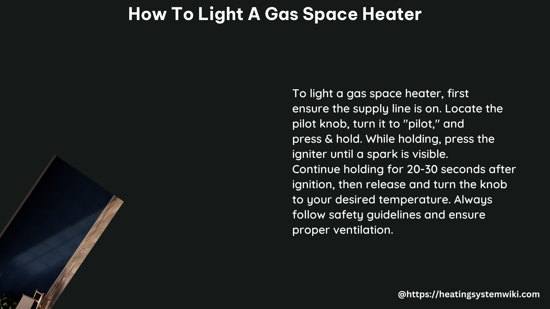 how to light a gas space heater