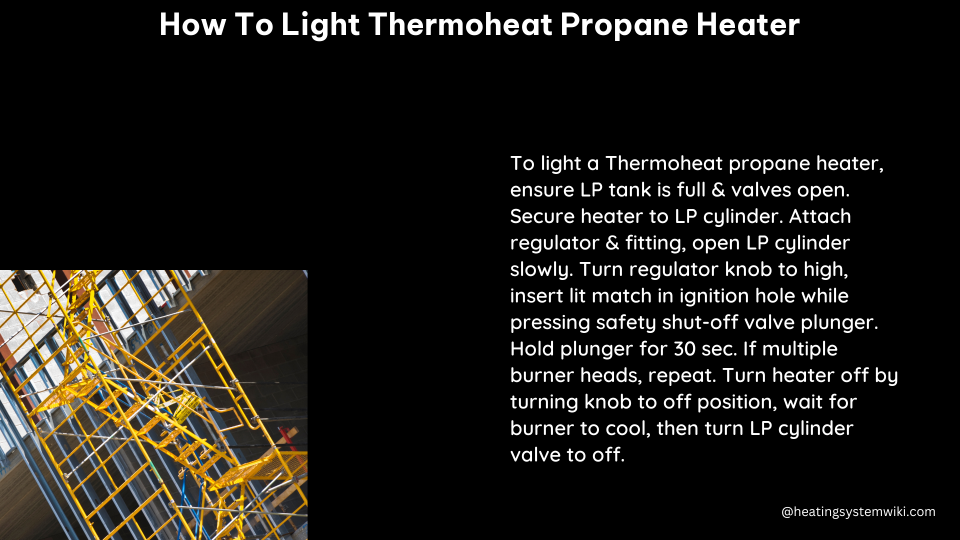 how to light thermoheat propane heater
