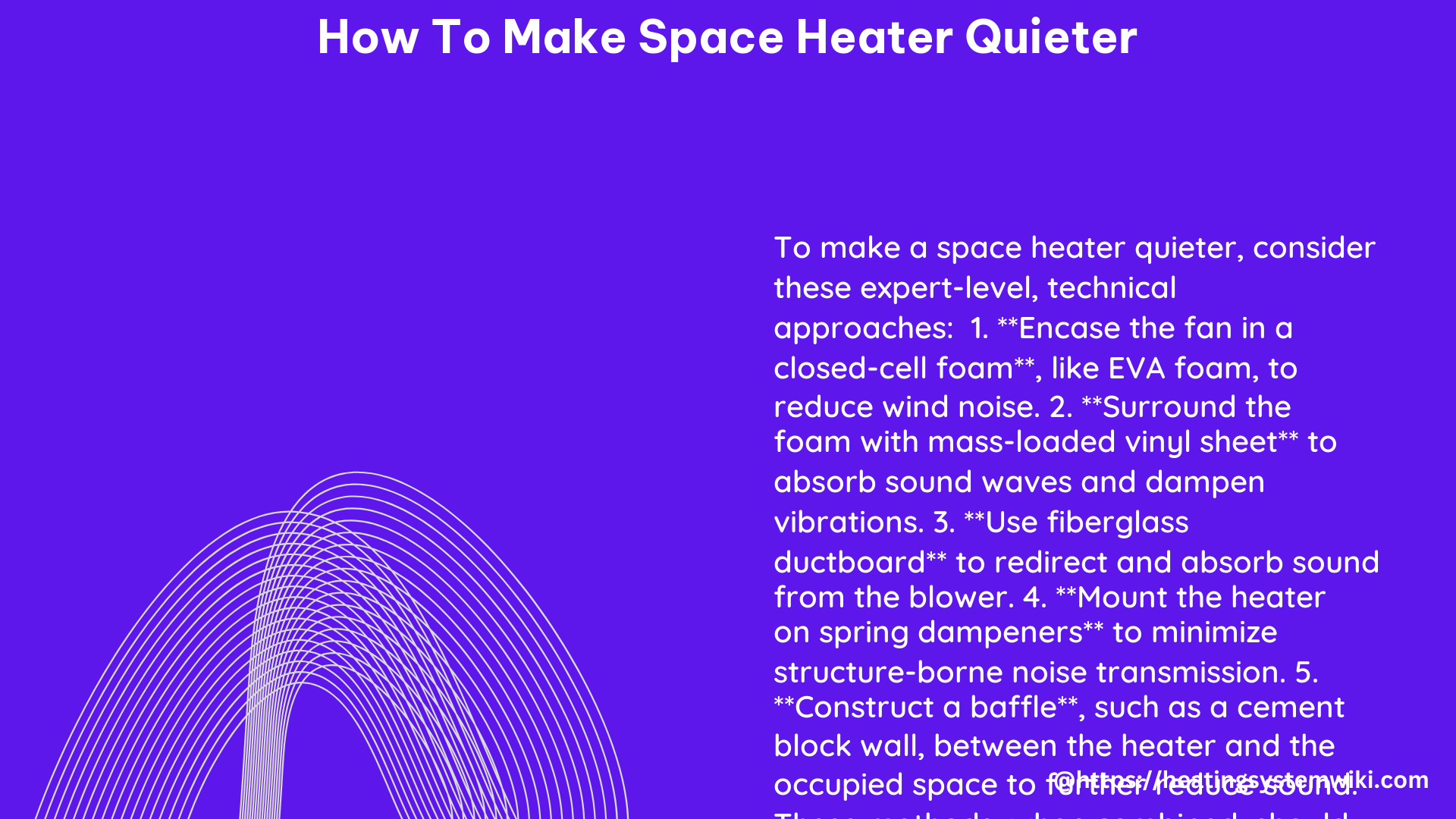 how to make space heater quieter