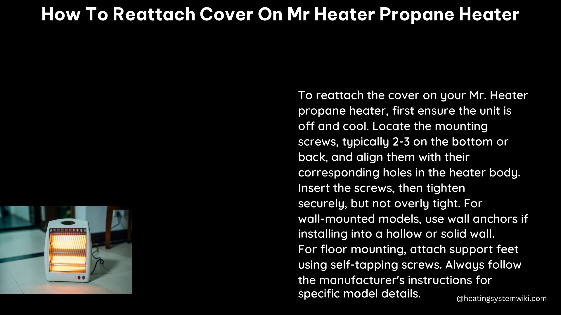 how to reattach cover on mr heater propane heater