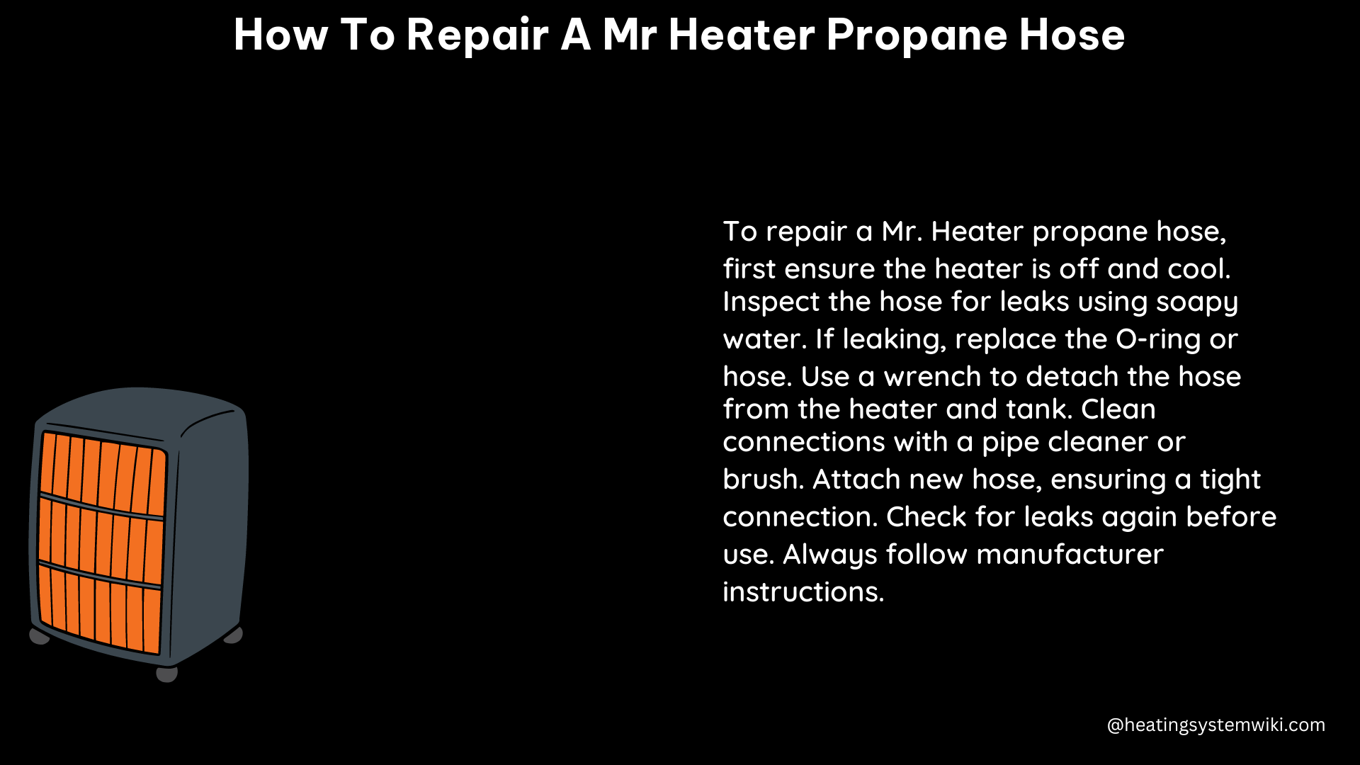 how to repair a mr heater propane hose