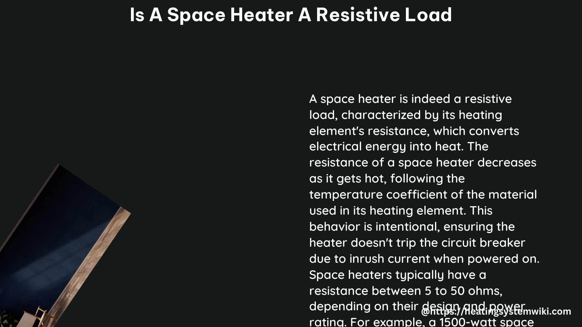 is a space heater a resistive load