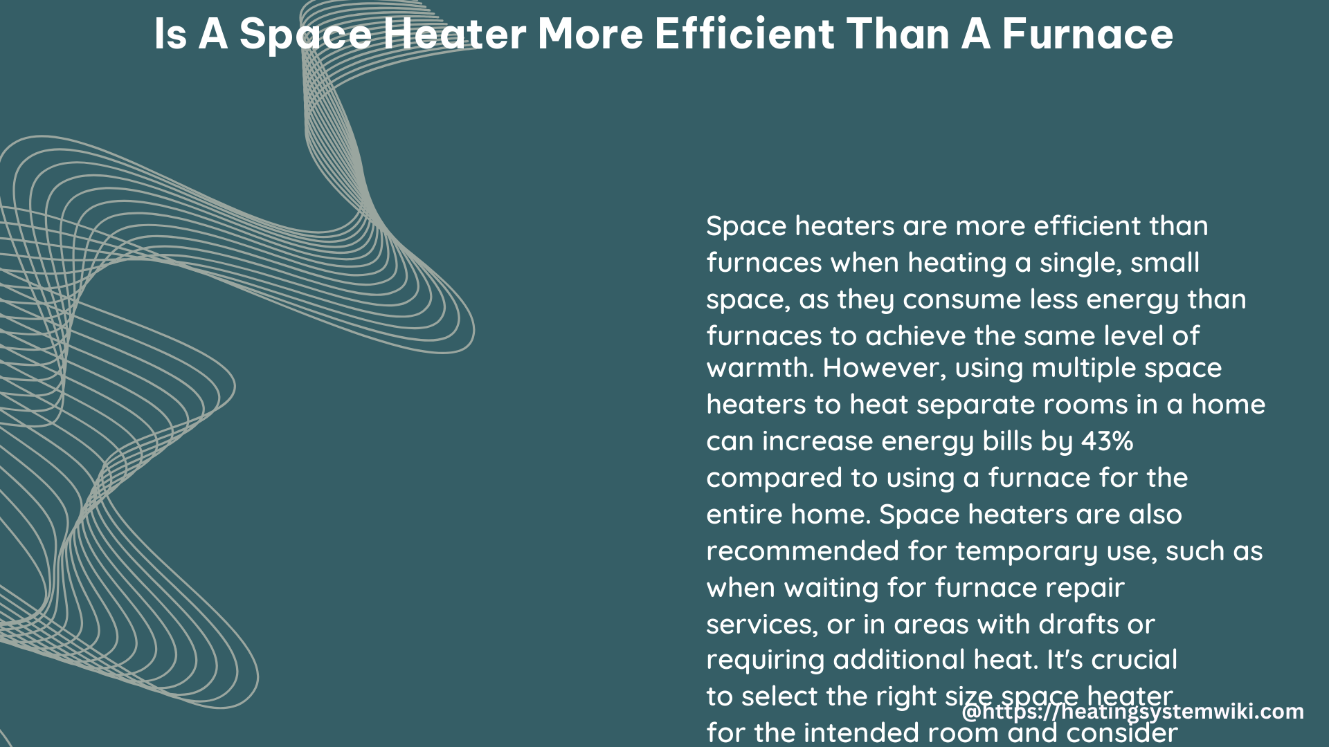 is a space heater more efficient than a furnace