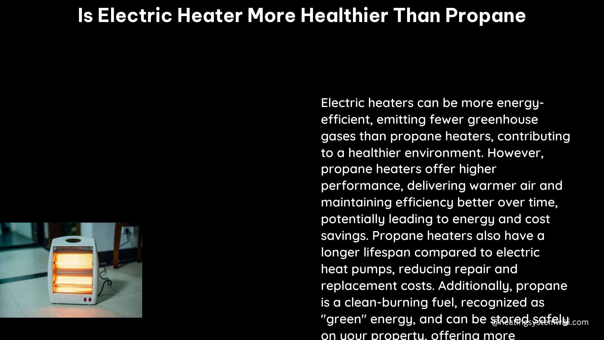 is electric heater more healthier than propane