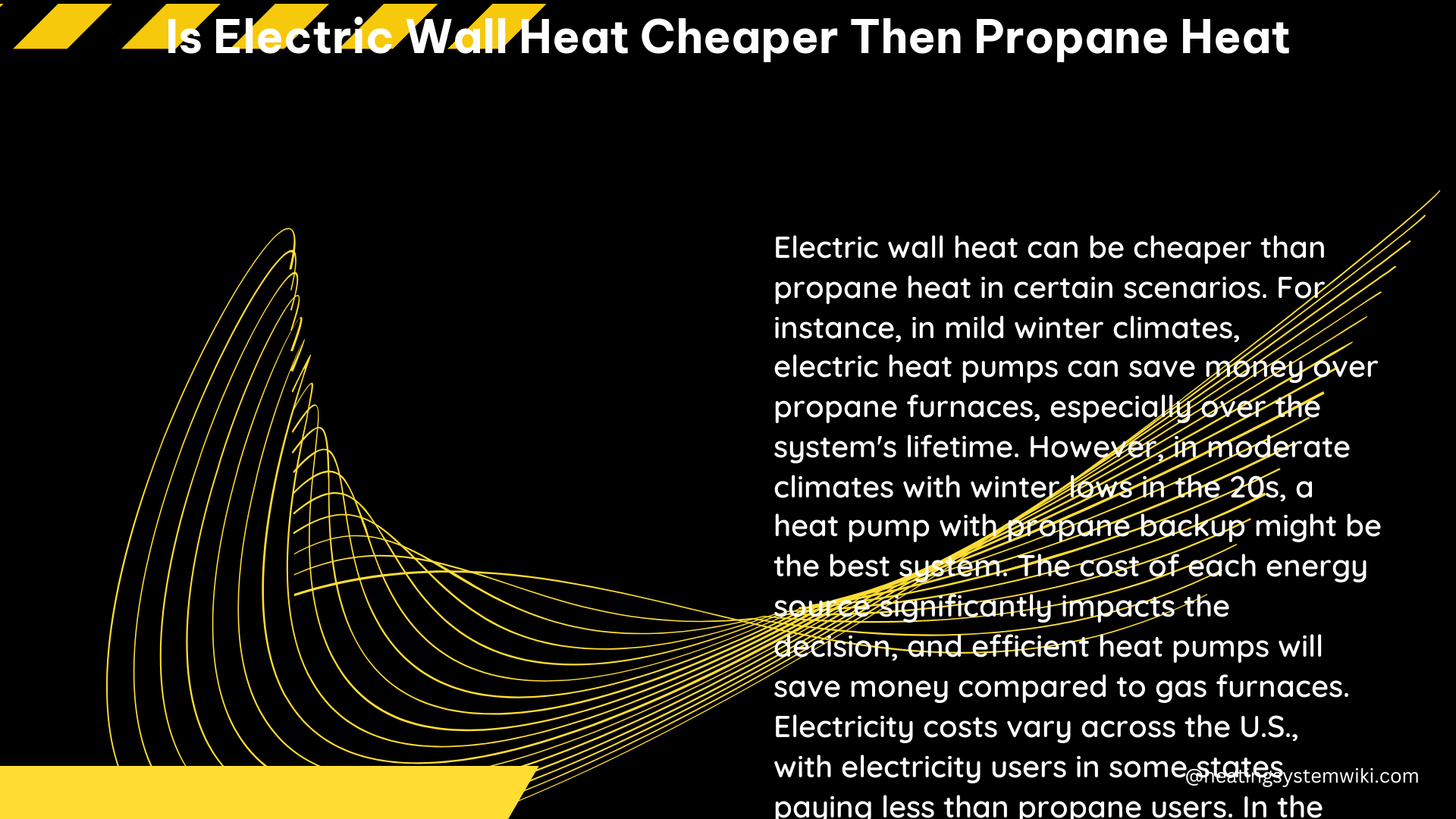 is electric wall heat cheaper then propane heat