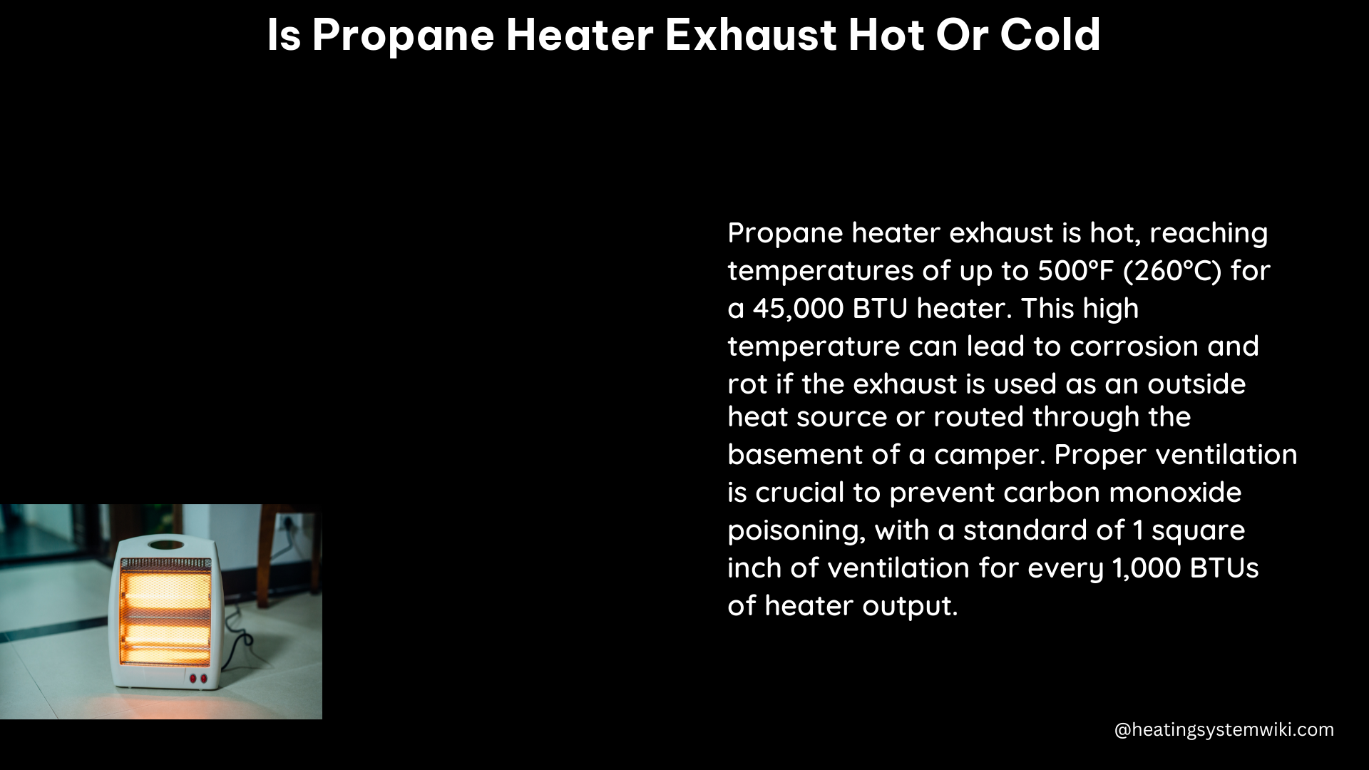 is propane heater exhaust hot or cold