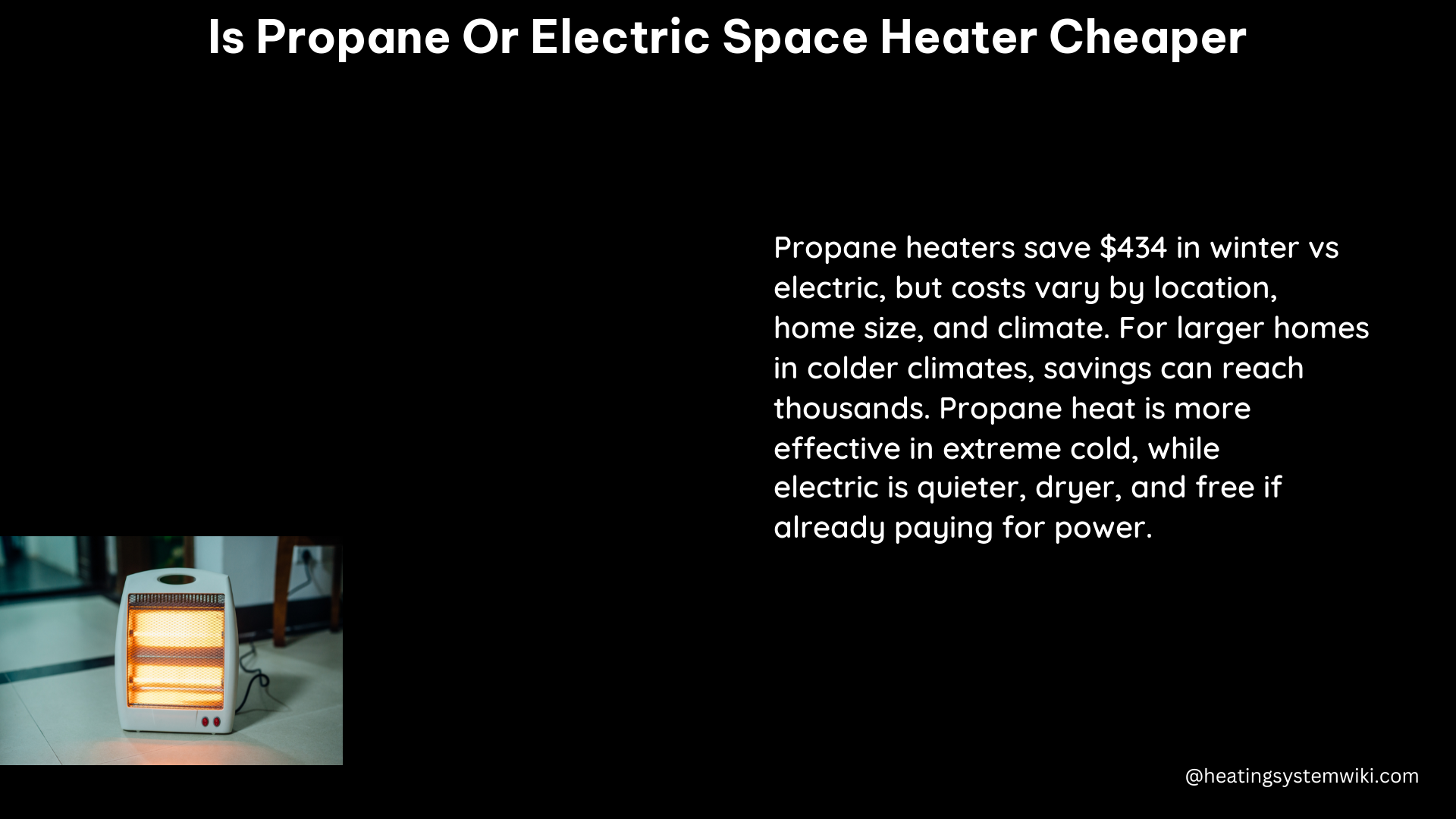 is propane or electric space heater cheaper