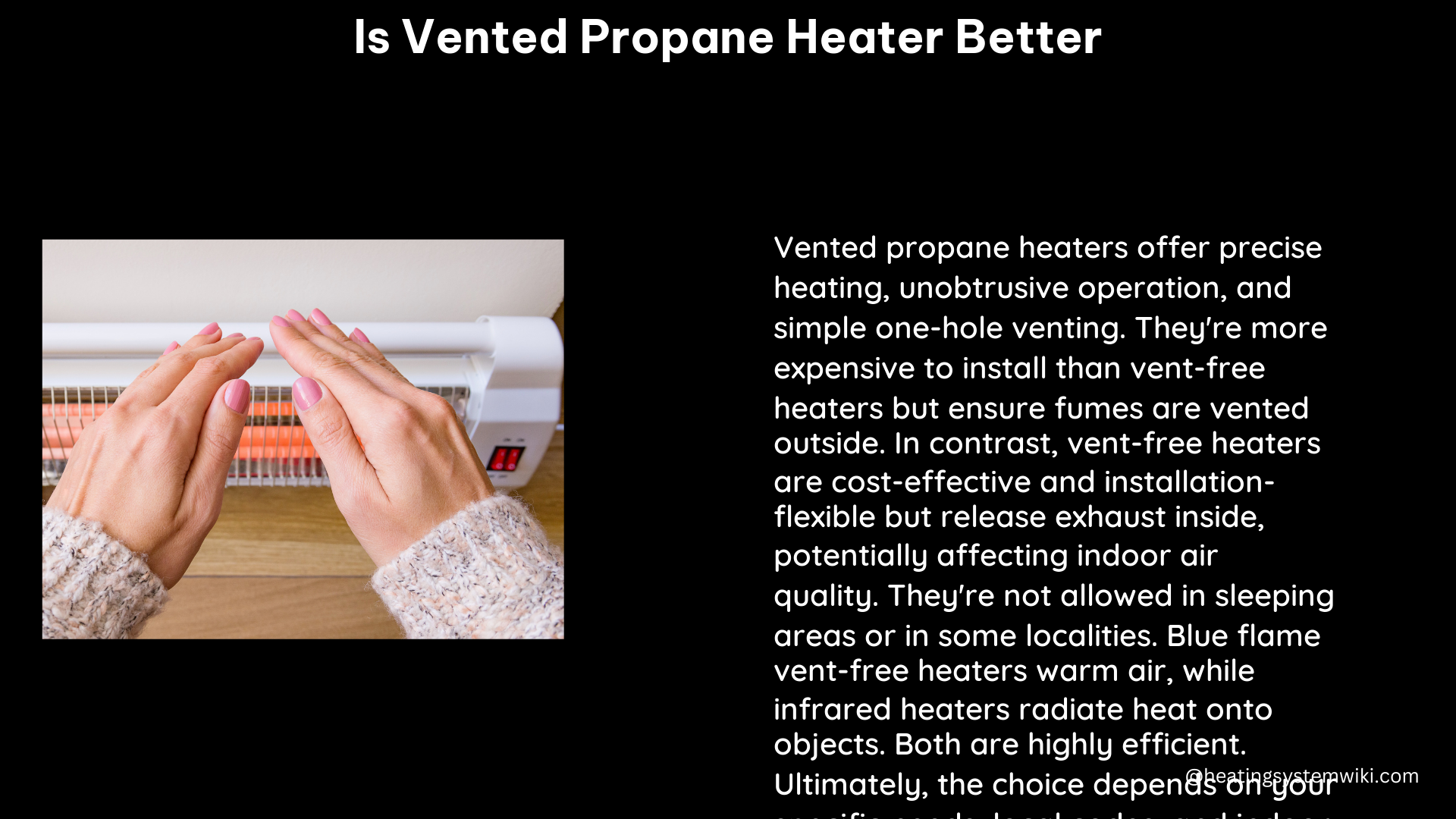 is vented propane heater better