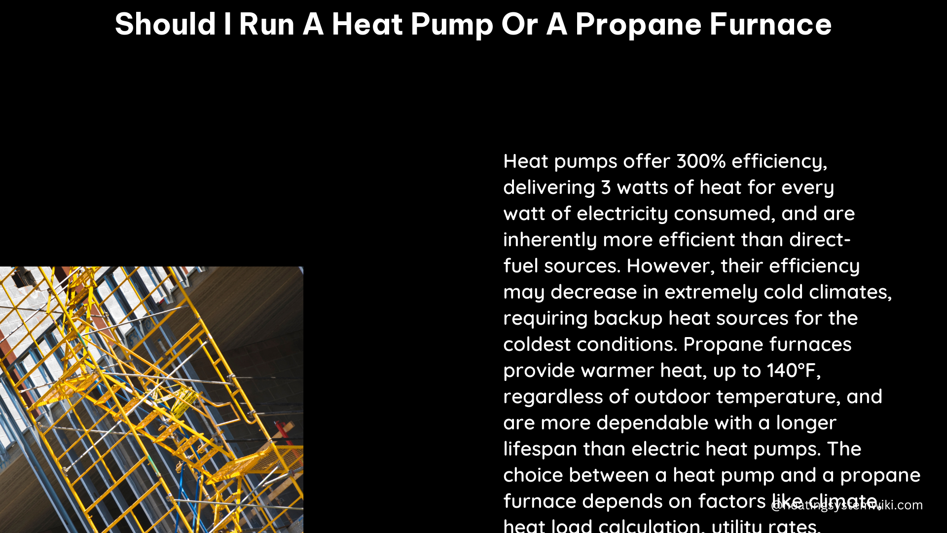 should i run a heat pump or a propane furnace