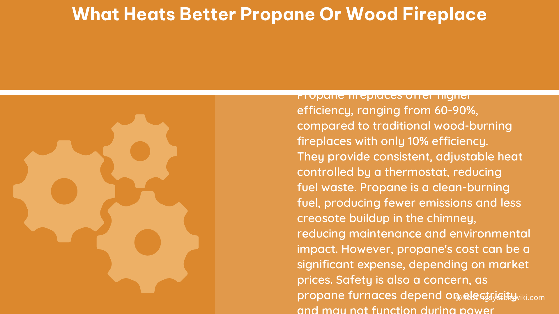 what heats better propane or wood fireplace