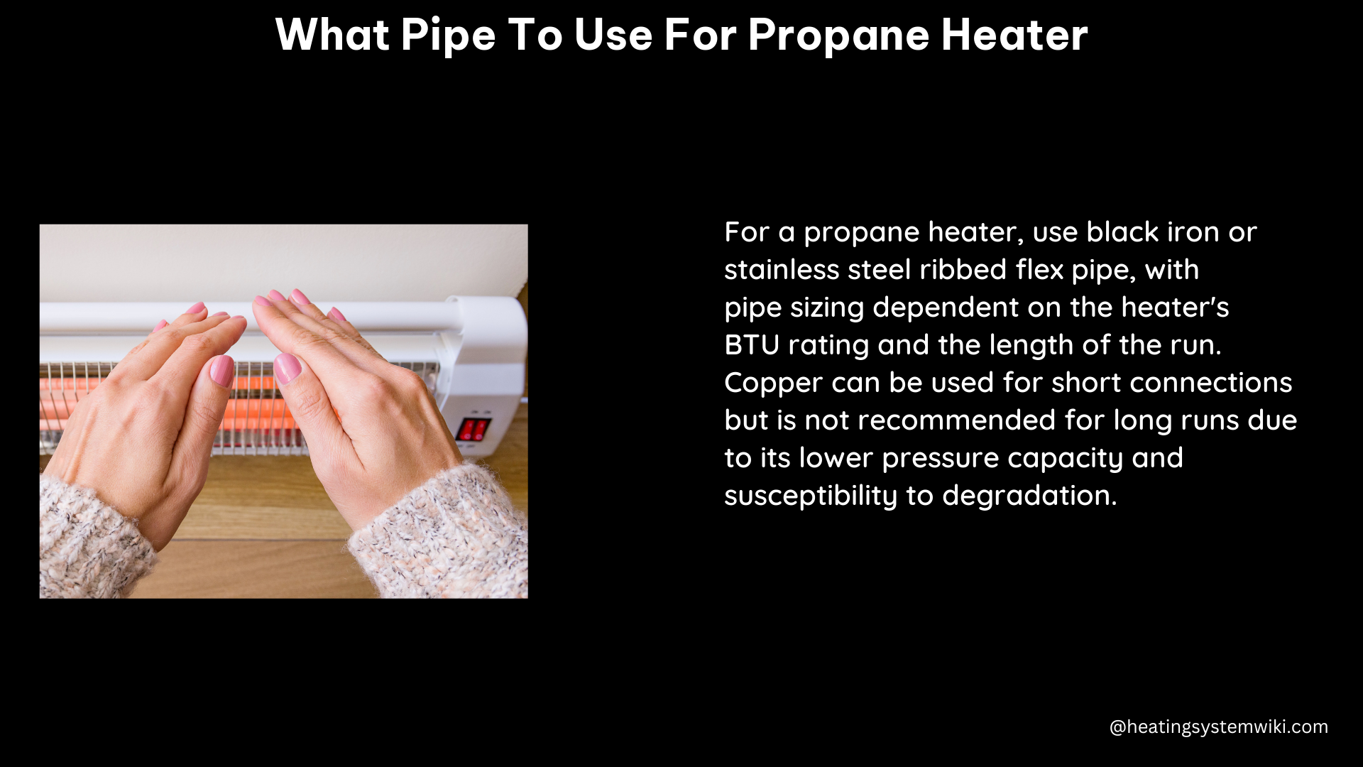 what pipe to use for propane heater